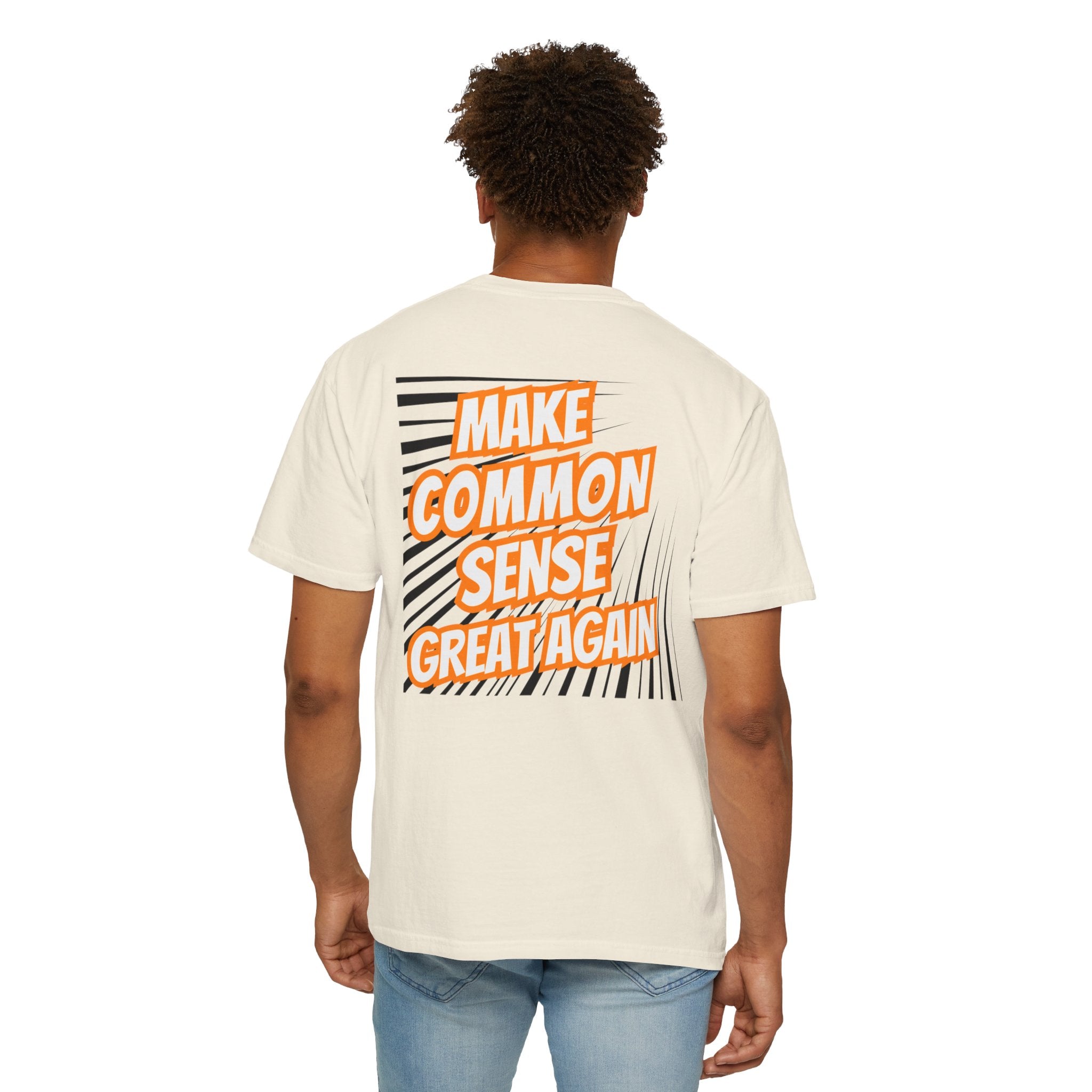 Make Common Sense Great Again T-shirt | Bold Retro Text Graphic