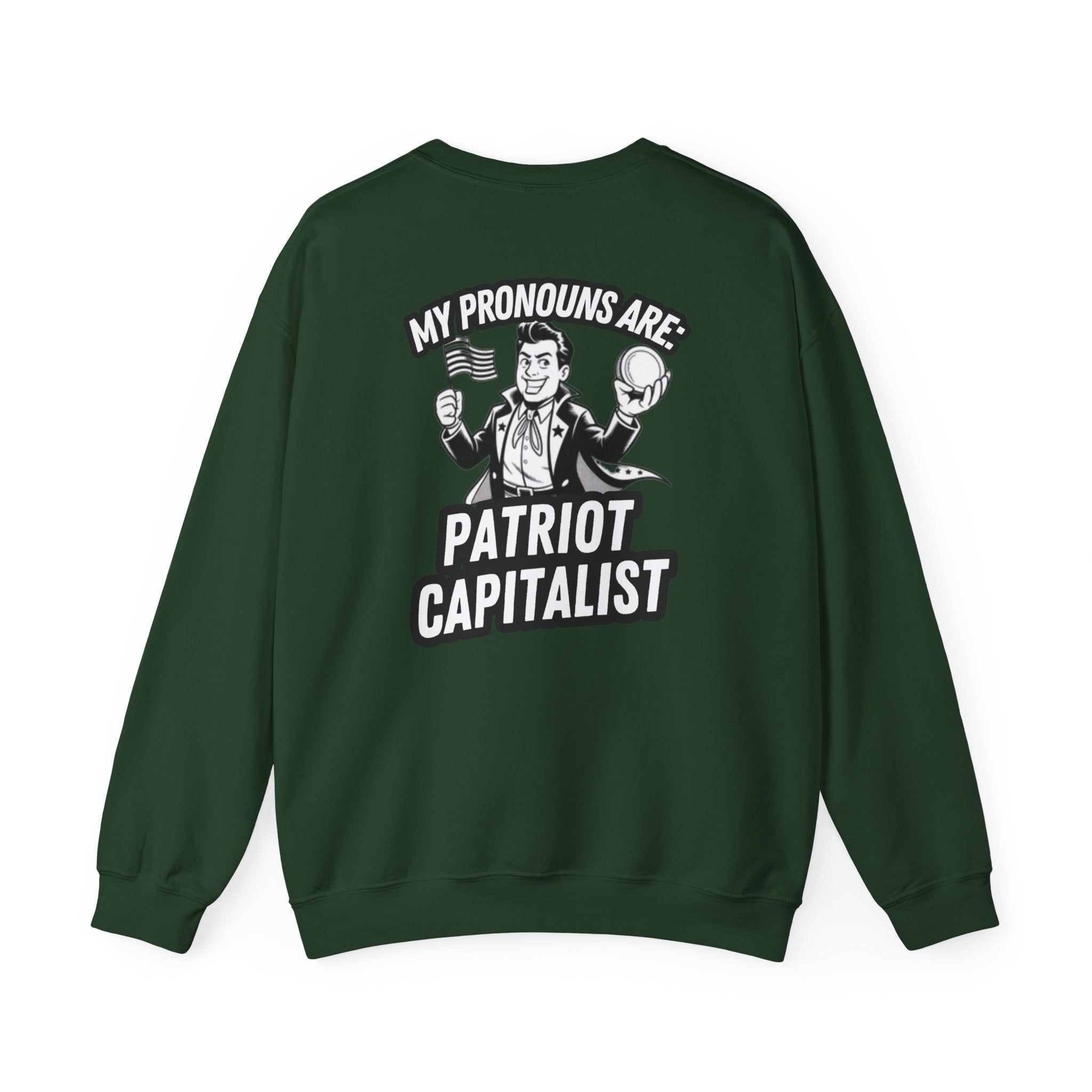My Pronouns Are Patriot Capitalist Sweatshirt | Vintage Back Graphic Crewneck