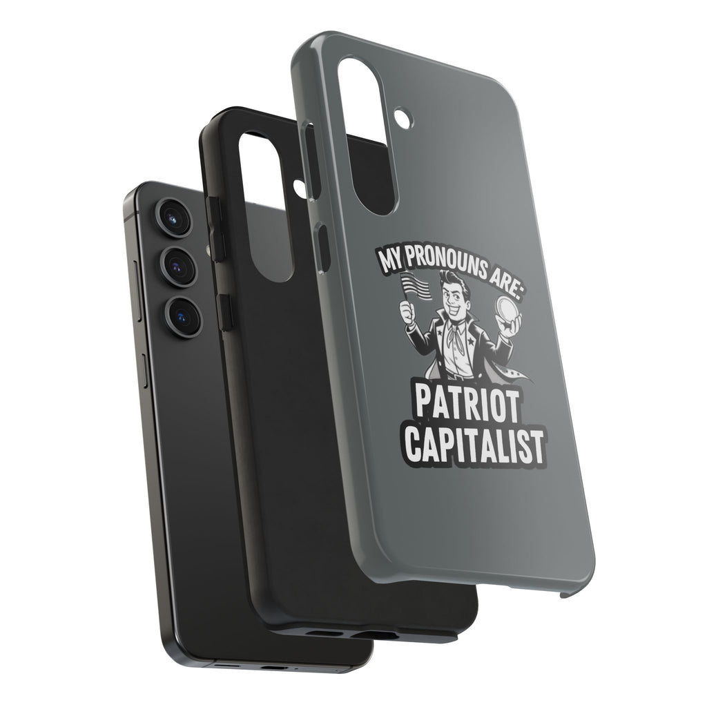 My Pronouns Are Patriot / Capitalist Phone Case | Conservative iPhone & Samsung Cover | Anti-Woke Political Case | Funny Patriot Gift