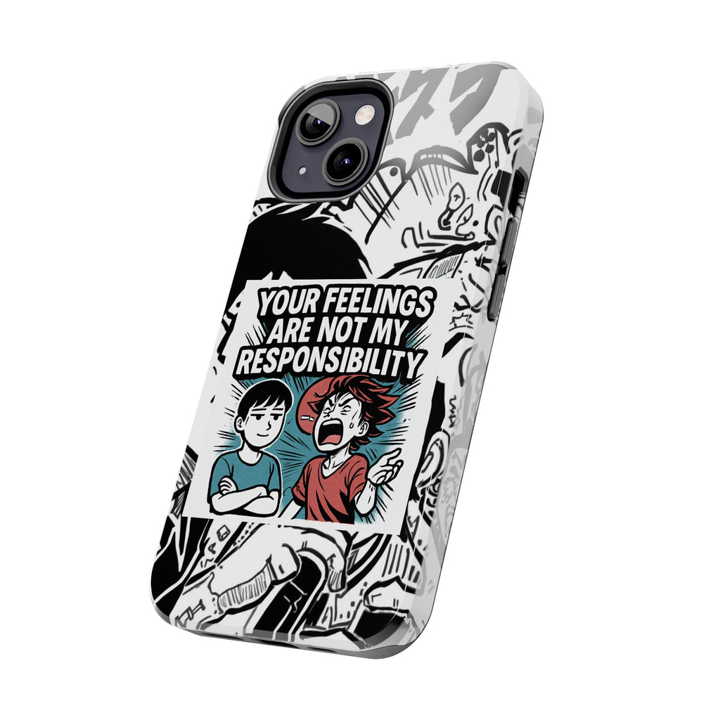 Your Feelings Are Not My Responsibility Phone Case | Funny Conservative Manga Comic iPhone & Samsung Cover
