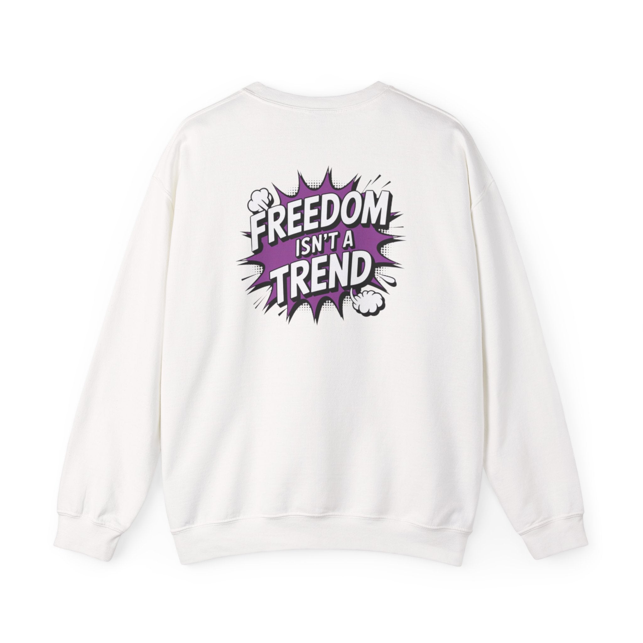 Freedom Isnt a Trend Sweatshirt | Retro Comic Back Print Crewneck | Conservative Free Speech Jumper | Anti-Woke Graphic Pullover
