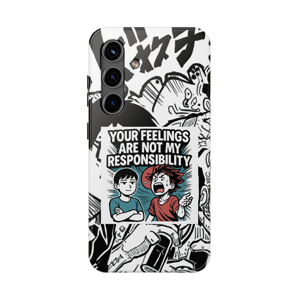 Your Feelings Are Not My Responsibility Phone Case | Funny Conservative Manga Comic iPhone & Samsung Cover