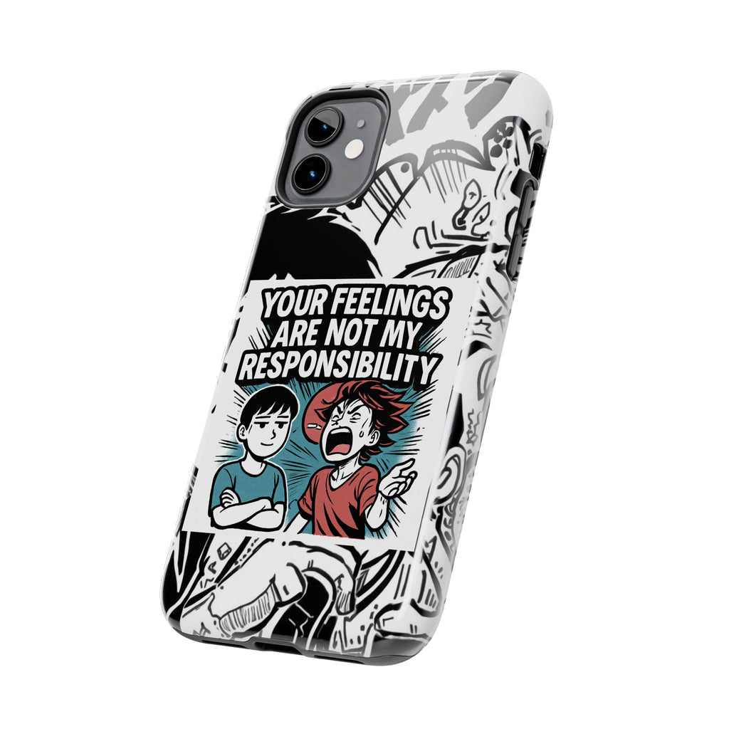 Your Feelings Are Not My Responsibility Phone Case | Funny Conservative Manga Comic iPhone & Samsung Cover