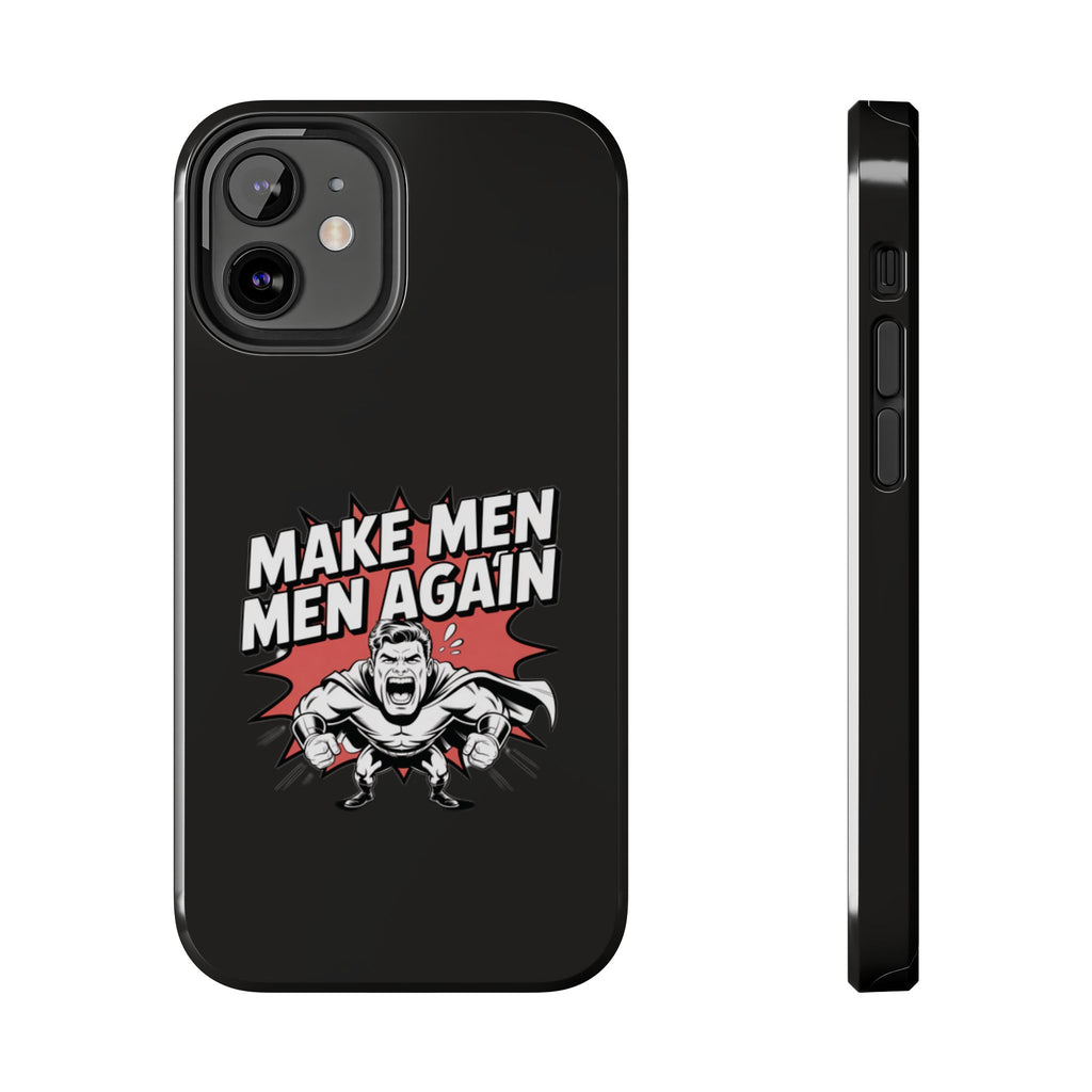 Make Men Men Again Case | Funny Conservative Retro Comic Muscle Guy Graphic | Pro Masculinity Anti-Woke Right Wing Phone Cover
