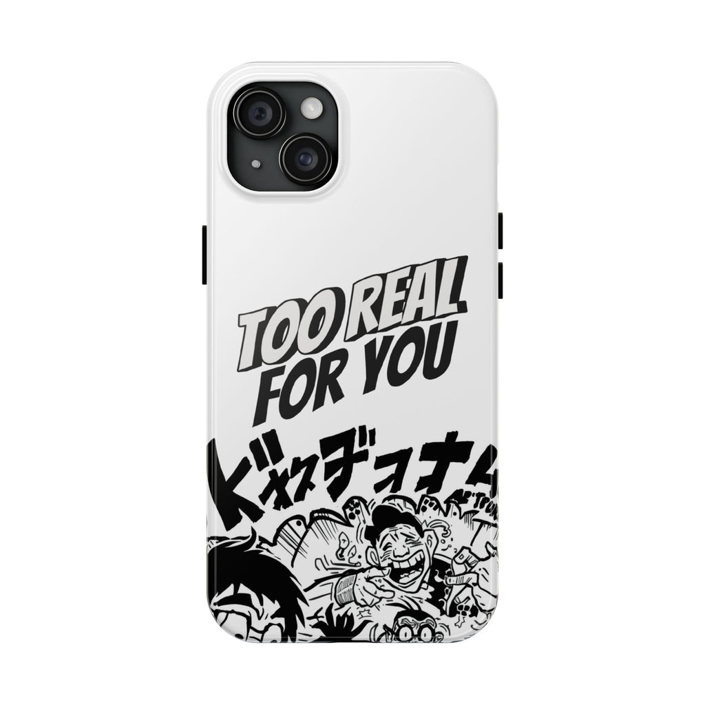 Too Real For You graphic phone case | Manga comic black white iPhone case
