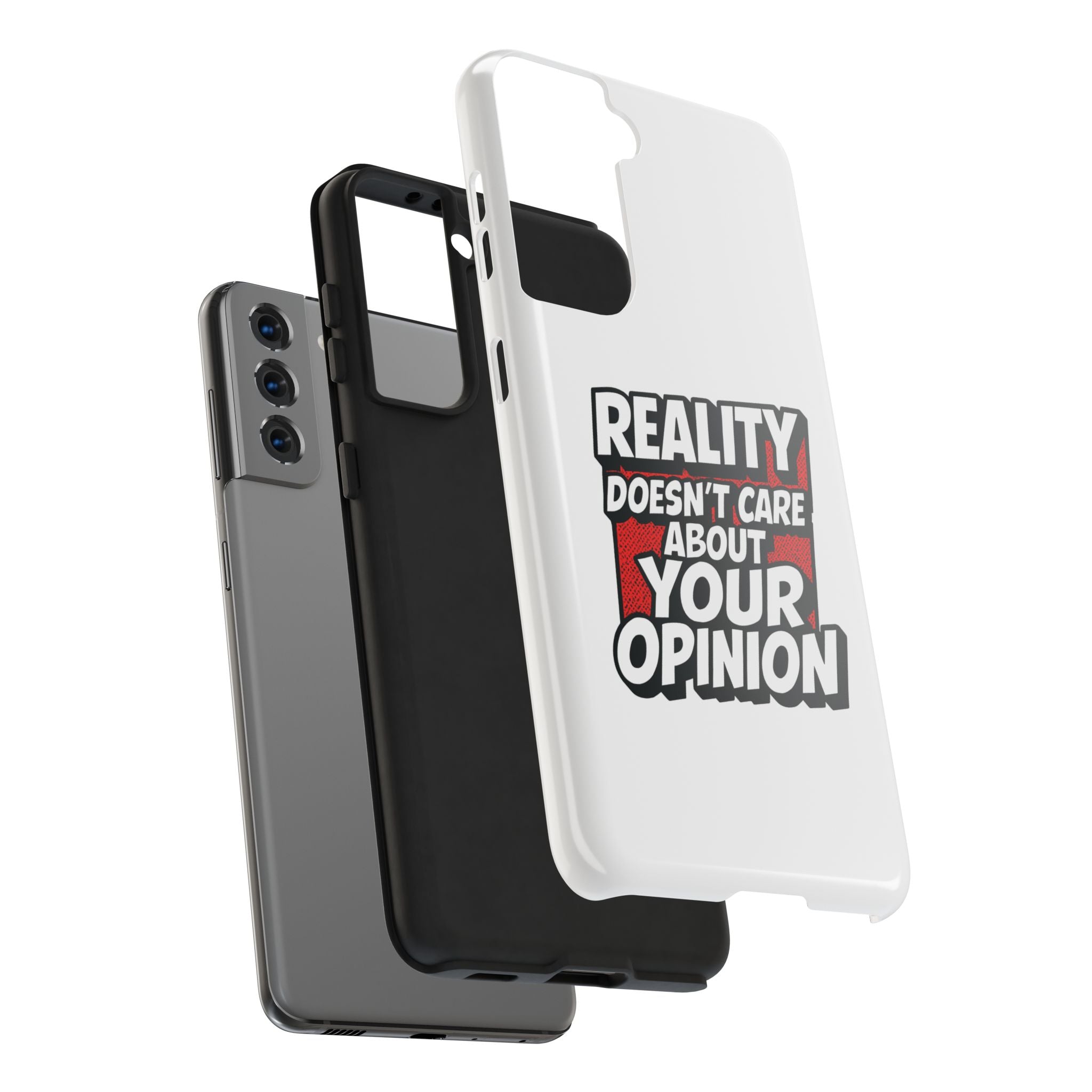 Reality Doesn't Care About Your Opinion Phone Case | Funny Conservative iPhone & Samsung Cover | Anti-Woke Political Graphic Case