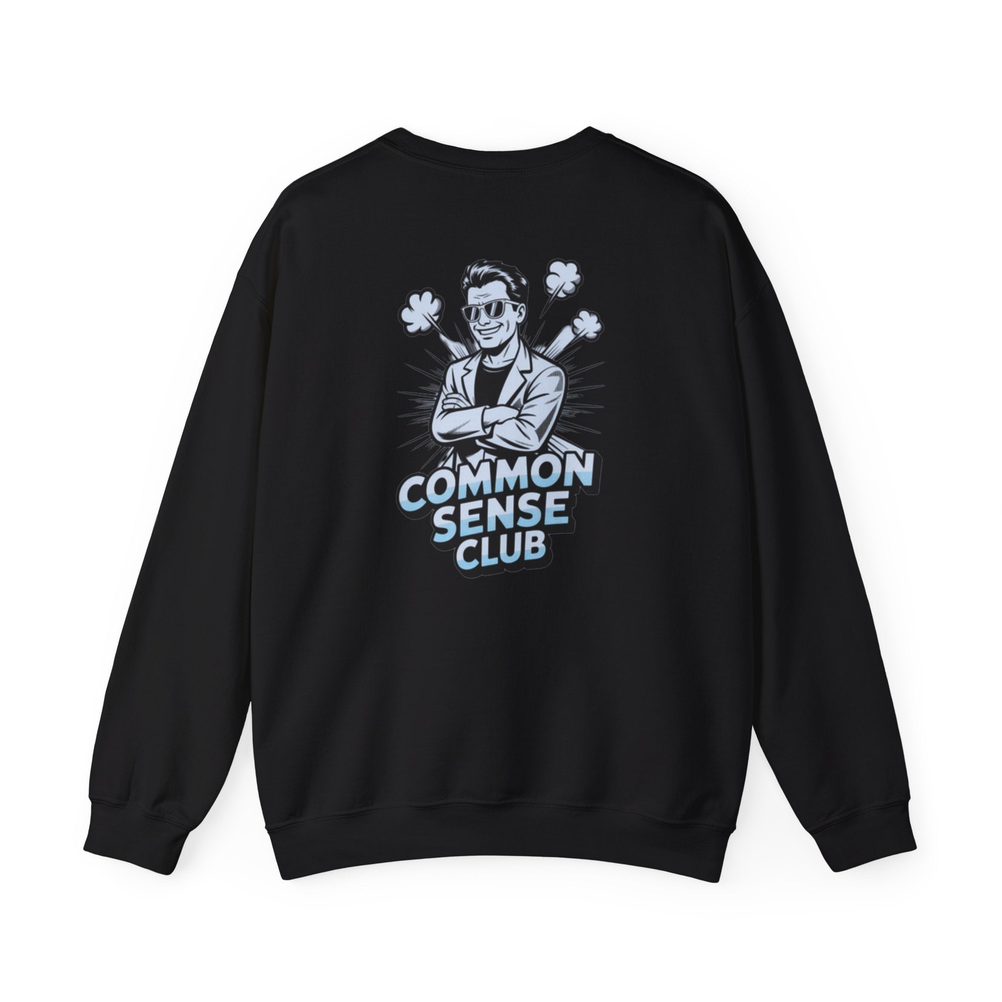 Common Sense Club Sweatshirt | Funny Conservative Crewneck Graphic | Anti-Woke Political Illustration Pullover