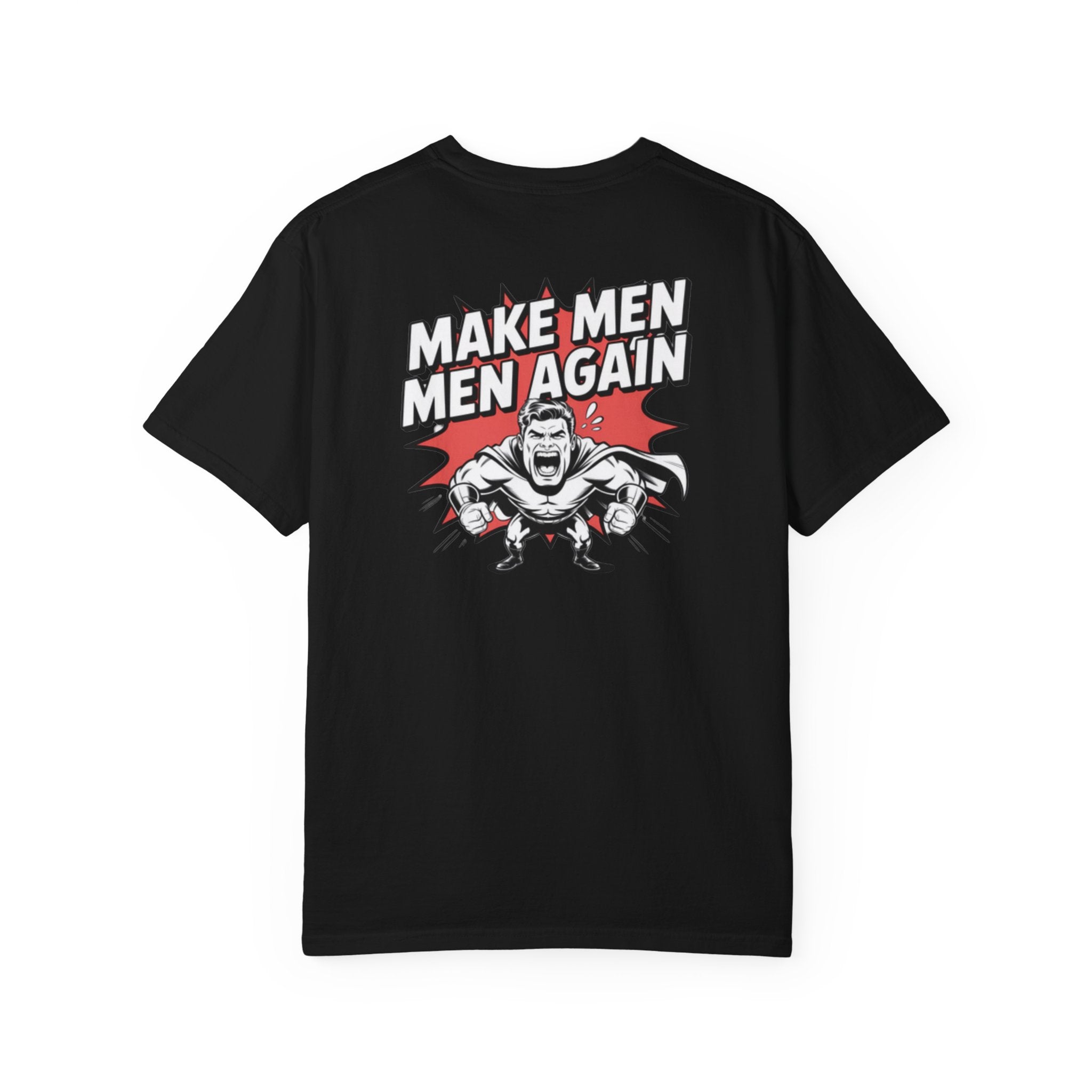 Make Men Men Again T-Shirt | Retro Comic Muscle Guy | Masculinity Graphic Tee