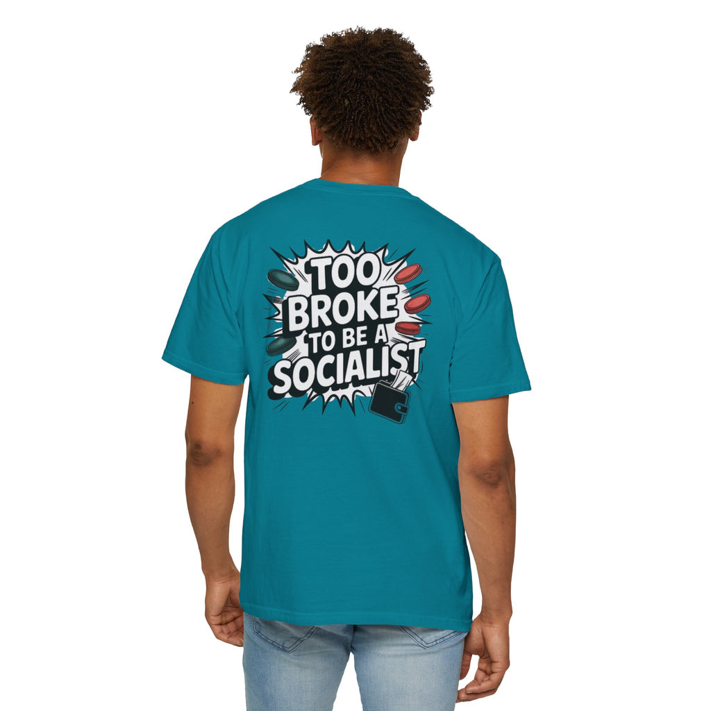 Too Broke to Be a Socialist T-Shirt | Retro Comic Graphic Tee