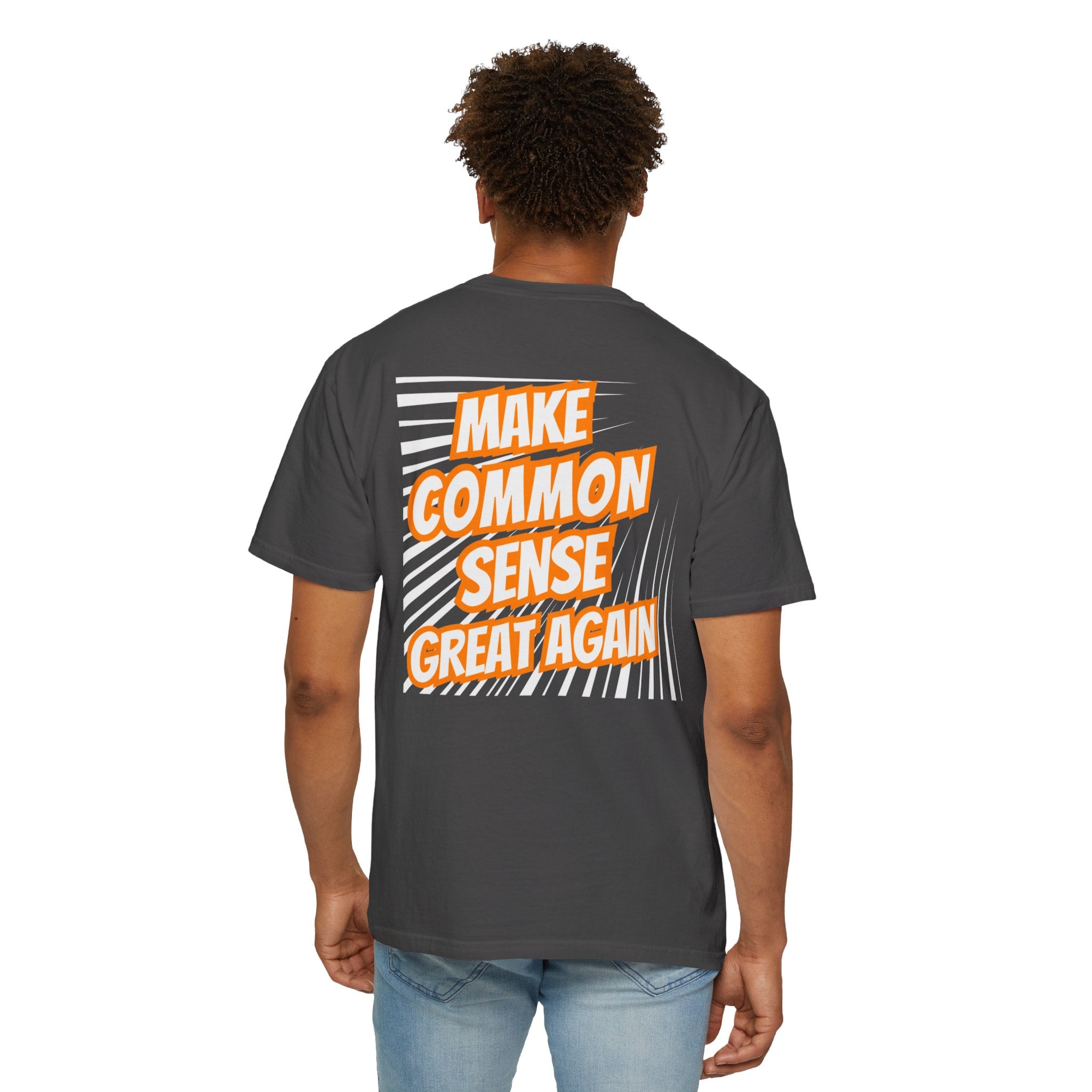 Make Common Sense Great Again T-shirt | Bold Retro Text Graphic