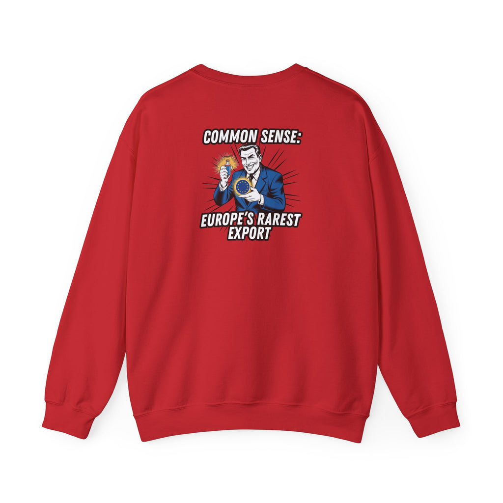 Common Sense Europes Rarest Export Sweatshirt | Funny Conservative Retro Europe Graphic Crewneck | Political Satire Anti-EU Pullover