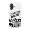 Too Real For You graphic phone case | Manga comic black white iPhone case