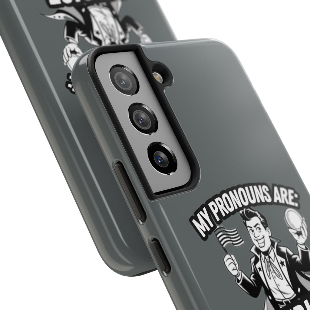 My Pronouns Are Patriot / Capitalist Phone Case | Conservative iPhone & Samsung Cover | Anti-Woke Political Case | Funny Patriot Gift