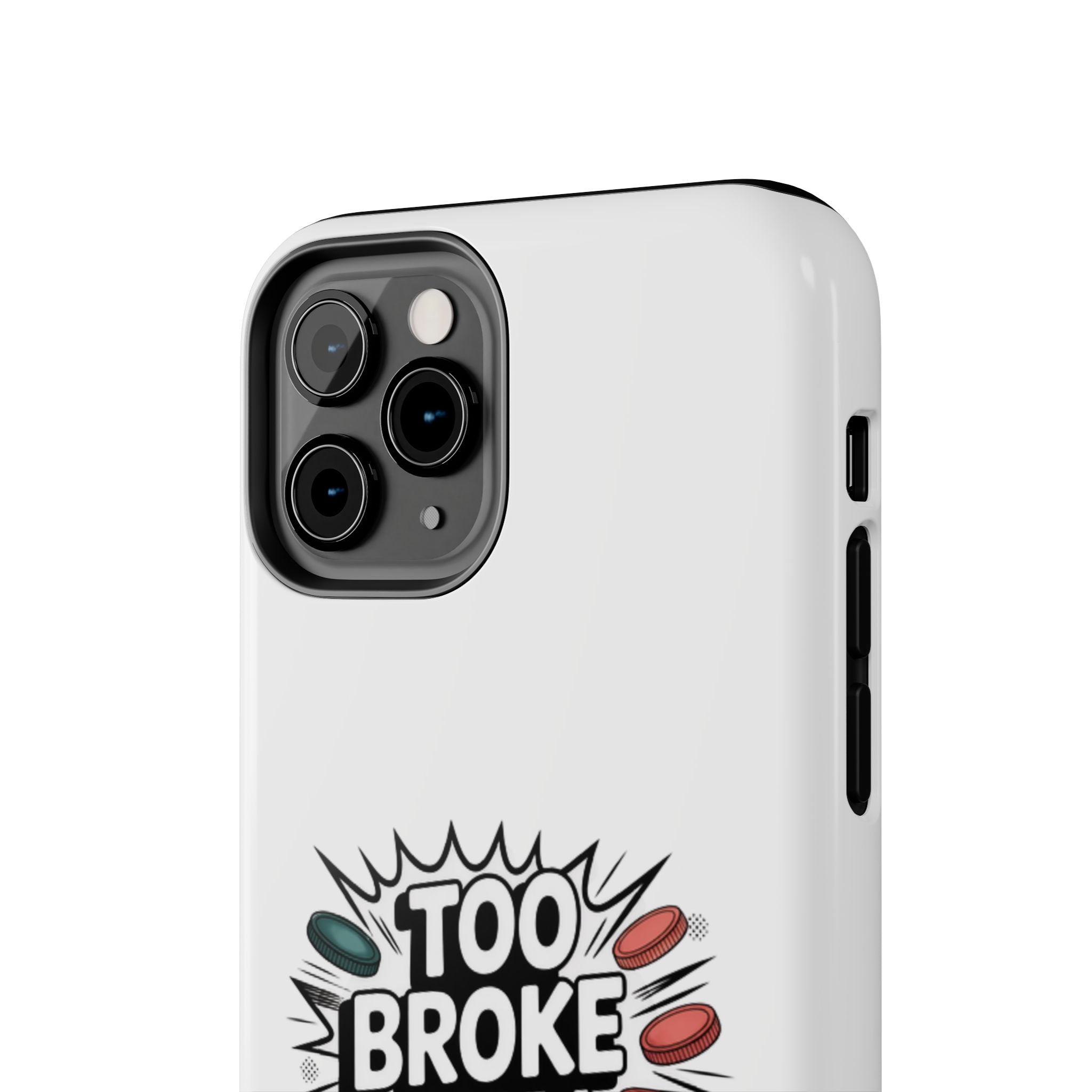 Too Broke to Be a Socialist Phone Case | Funny Conservative iPhone & Samsung Cover | Anti-Woke Political Comic Case