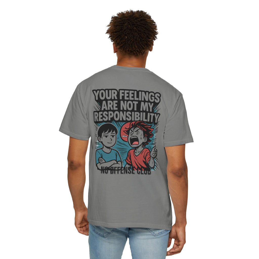 Your feelings are not my responsibilityT-shirt | Manga Back Graphic, Statement Streetwear
