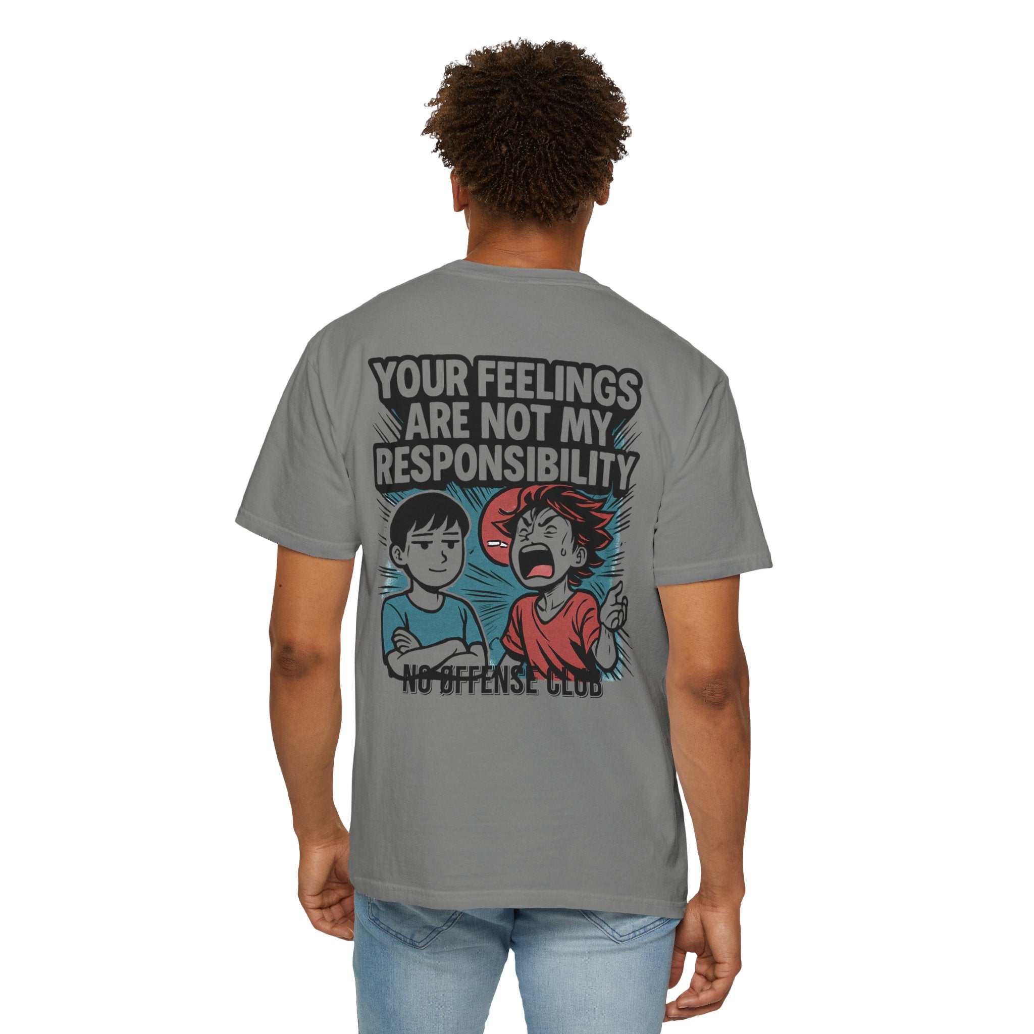 Your feelings are not my responsibilityT-shirt | Manga Back Graphic, Statement Streetwear