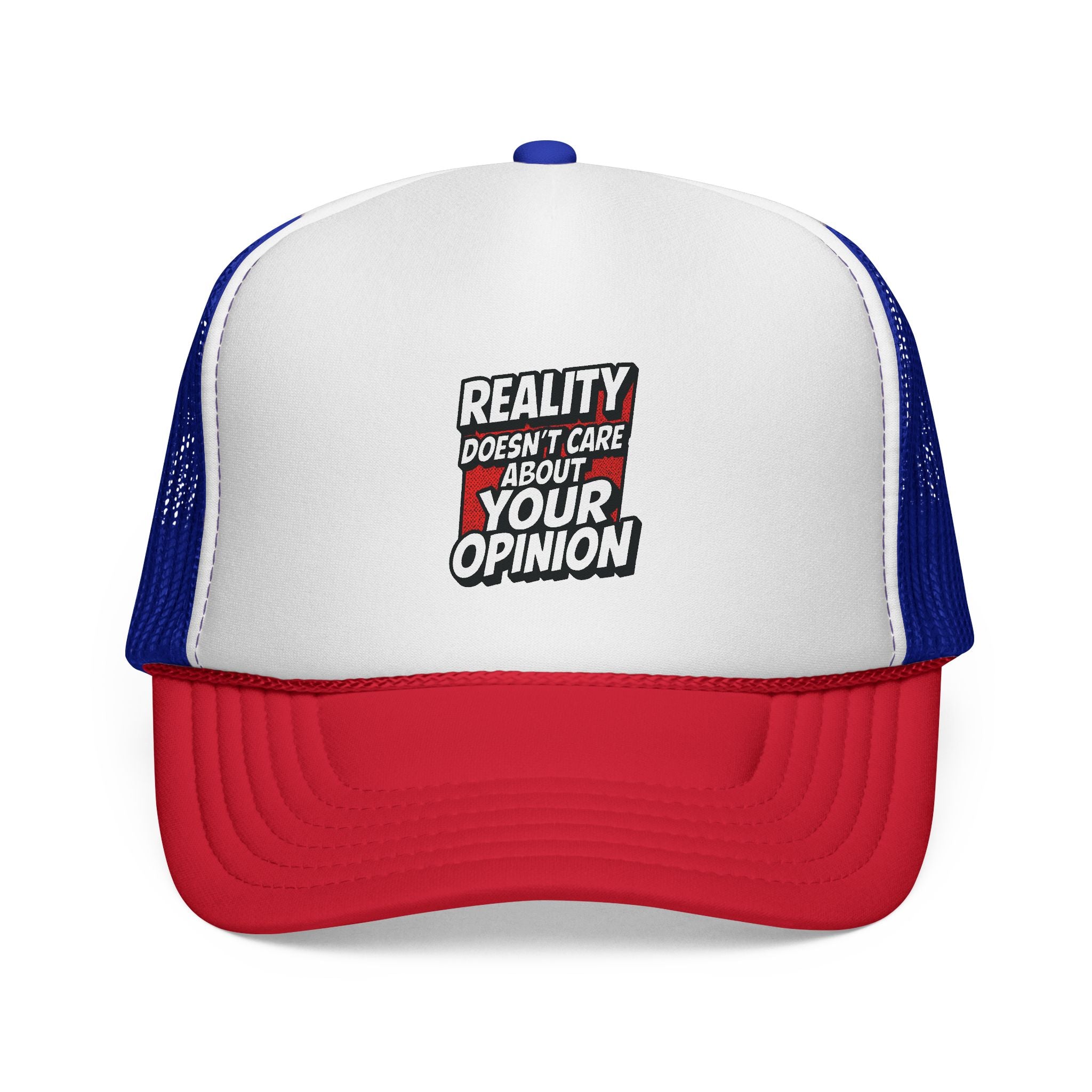 Reality Doesnt Care About Your Opinion Trucker Hat | Mesh Snapback | Unisex Statement Cap