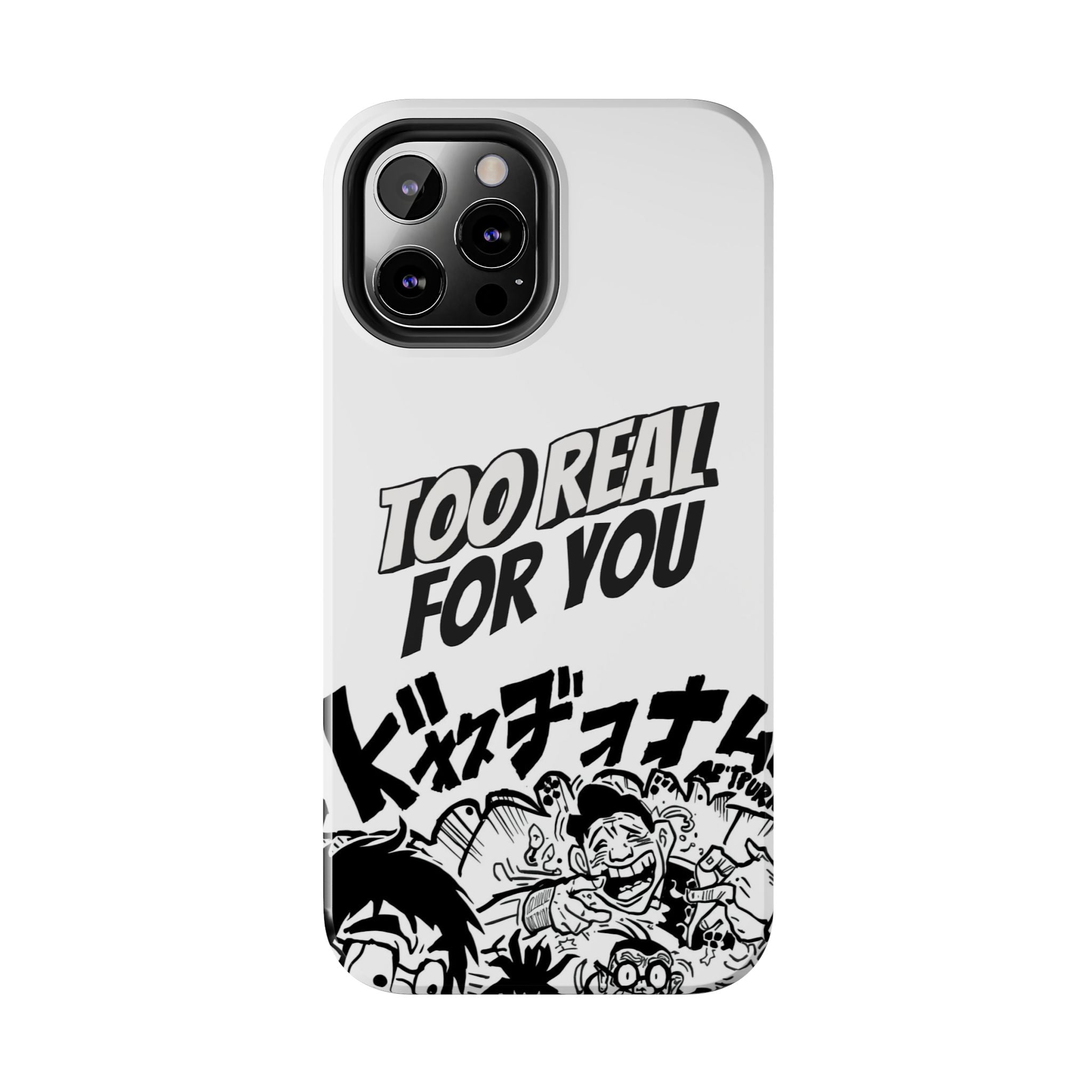 Too Real For You graphic phone case | Manga comic black white iPhone case