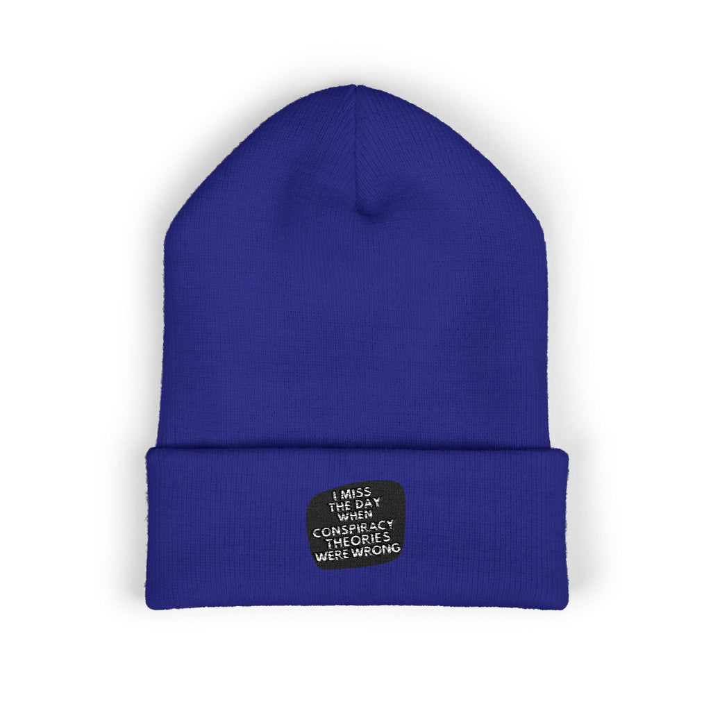 I Miss the Days When Conspiracy Theories Were Wrong Beanie | Retro Cuffed Hat
