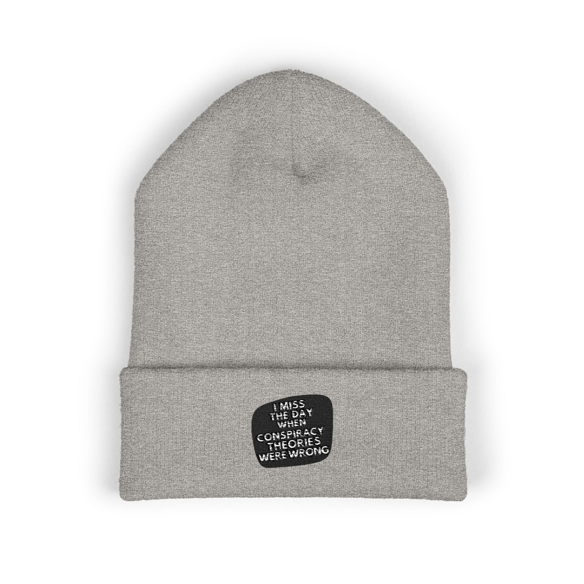 I Miss the Days When Conspiracy Theories Were Wrong Beanie | Retro Cuffed Hat