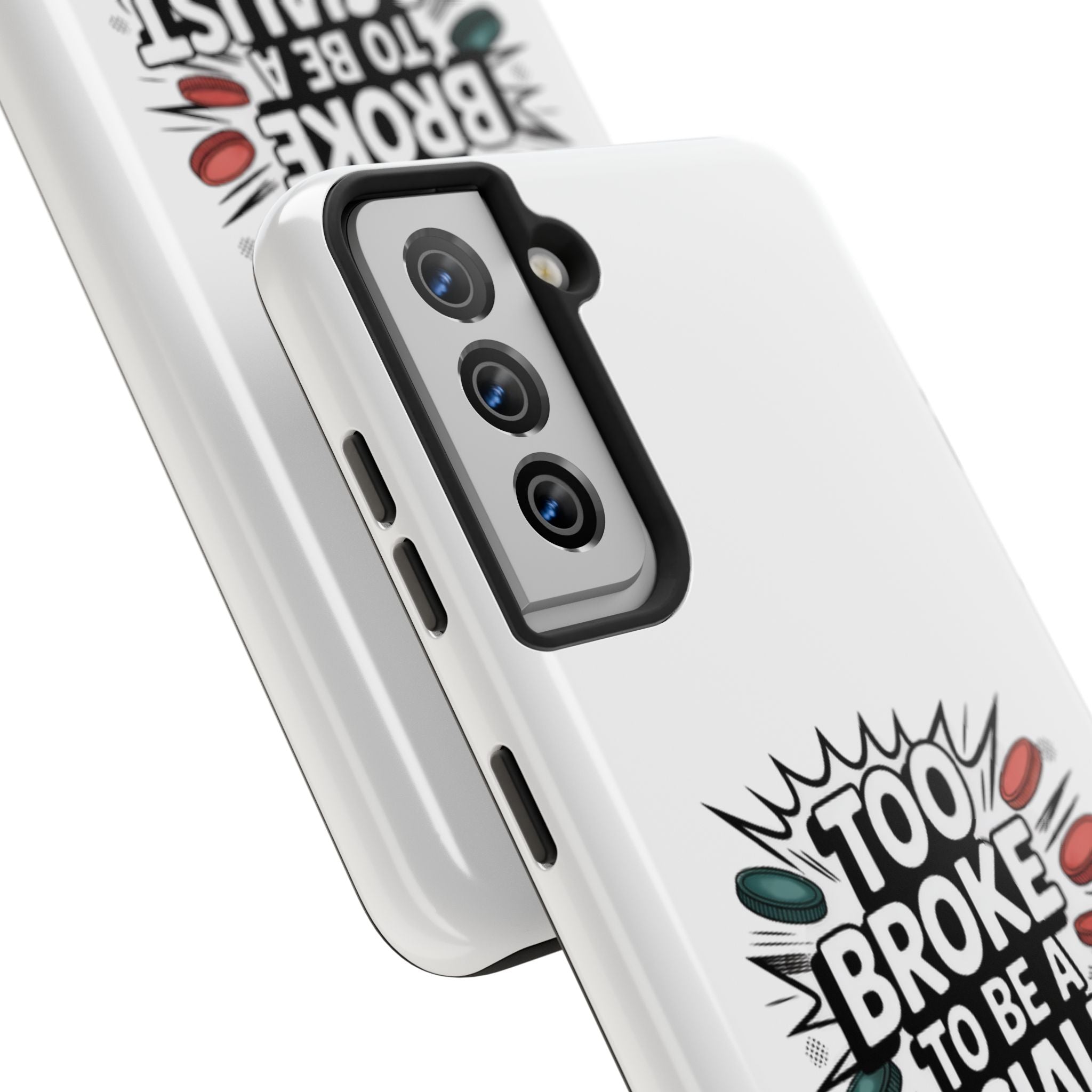 Too Broke to Be a Socialist Phone Case | Funny Conservative iPhone & Samsung Cover | Anti-Woke Political Comic Case