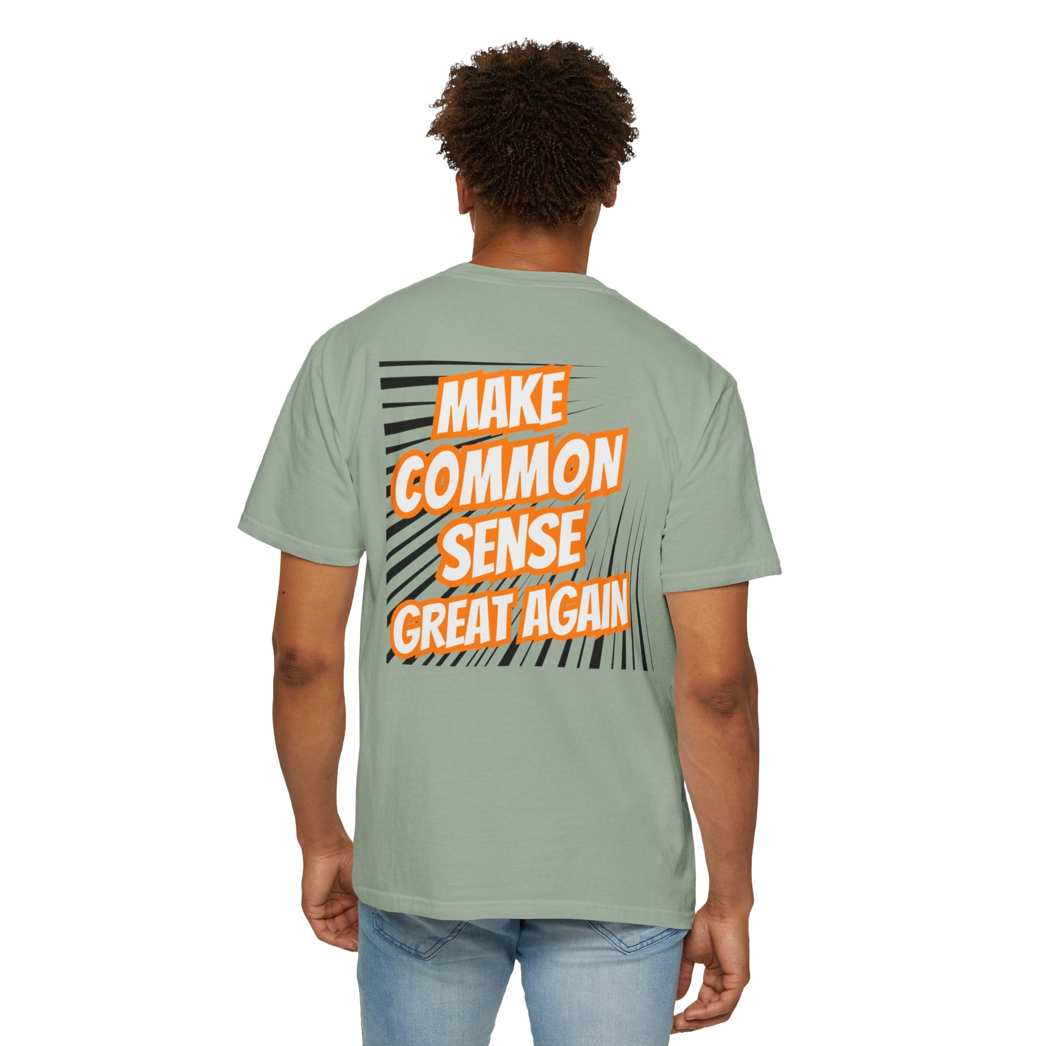 Make Common Sense Great Again T-shirt | Bold Retro Text Graphic