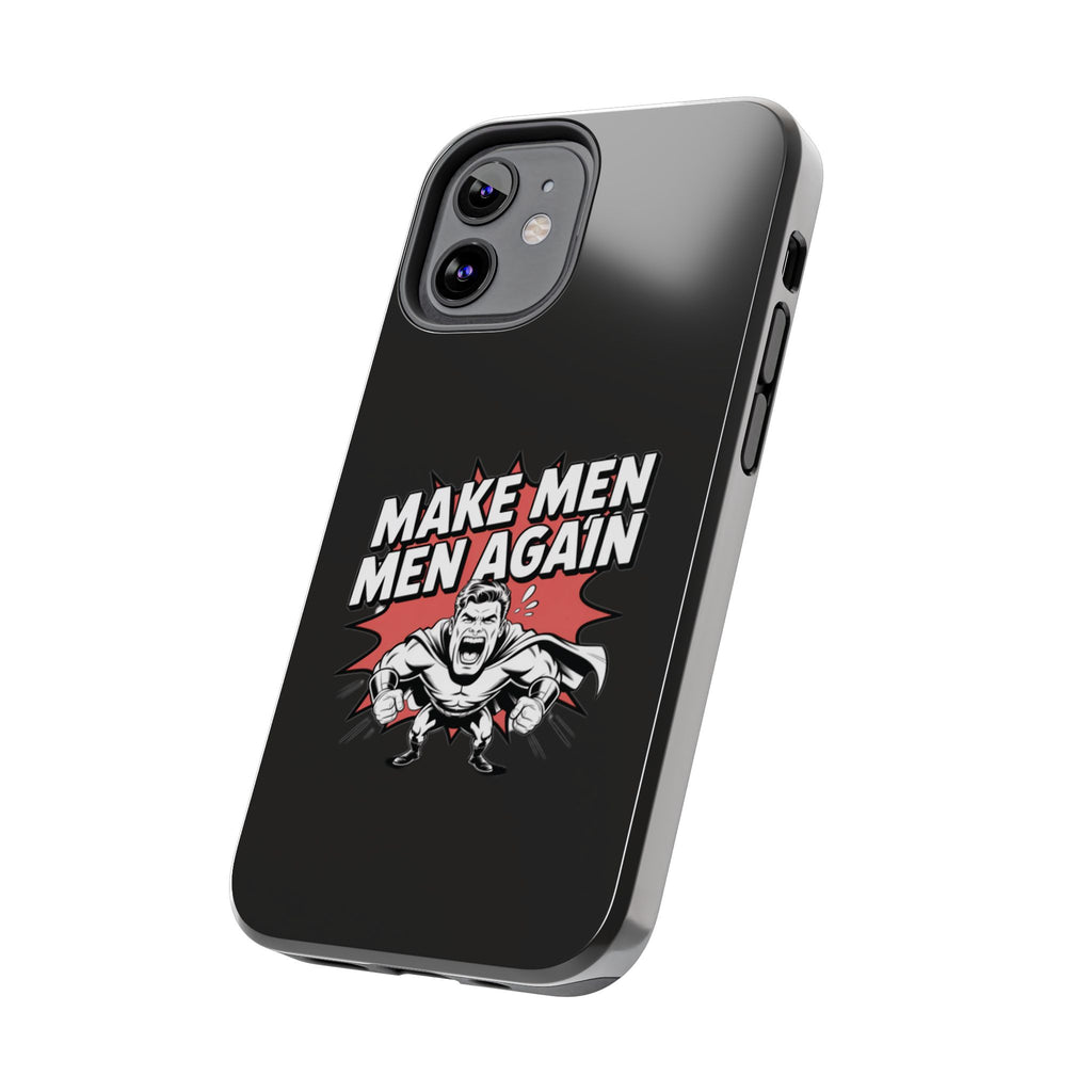 Make Men Men Again Case | Funny Conservative Retro Comic Muscle Guy Graphic | Pro Masculinity Anti-Woke Right Wing Phone Cover