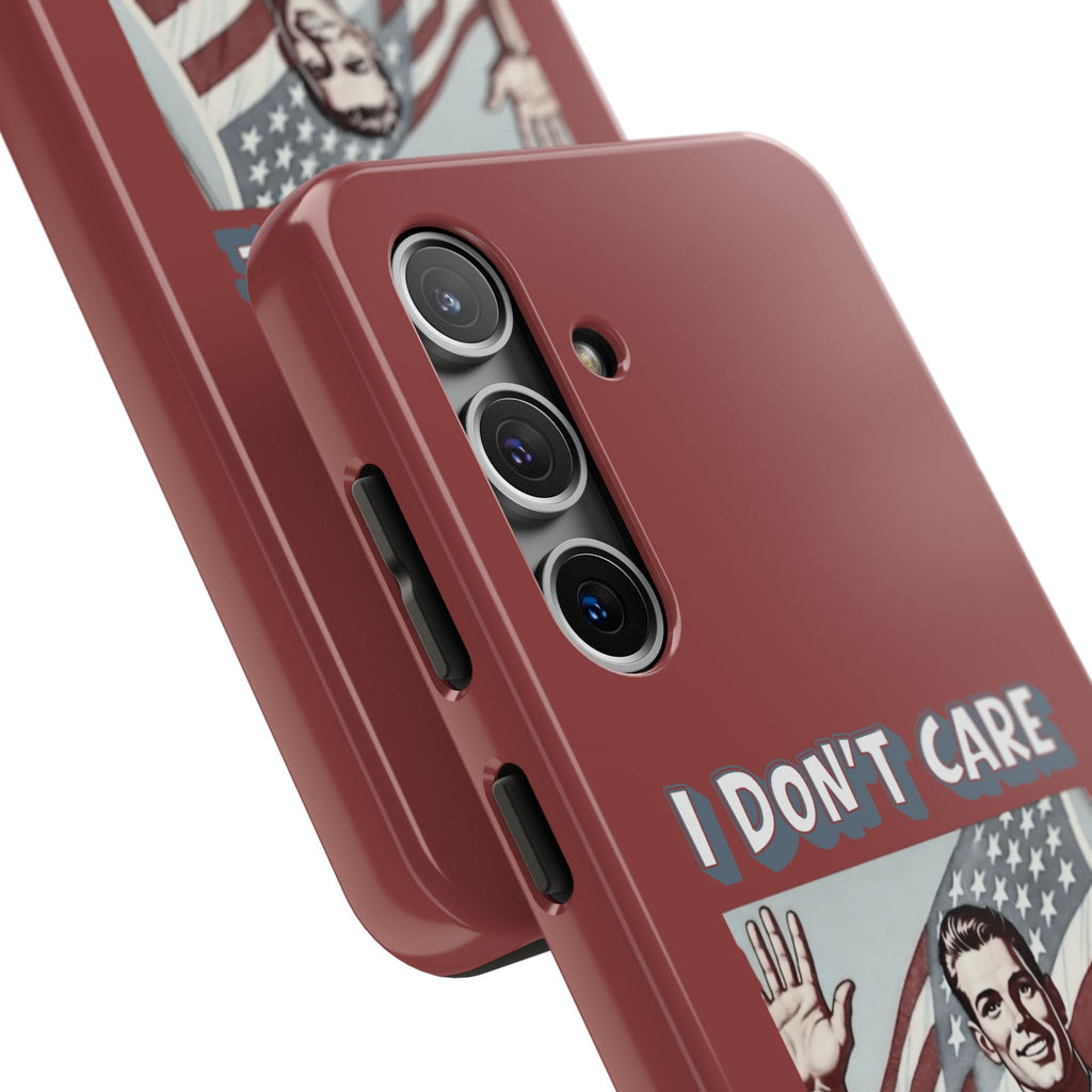 I DON'T CARE DEPORT THEM ALL Tough Phone Case — Retro Patriotic Protective Phone Cover