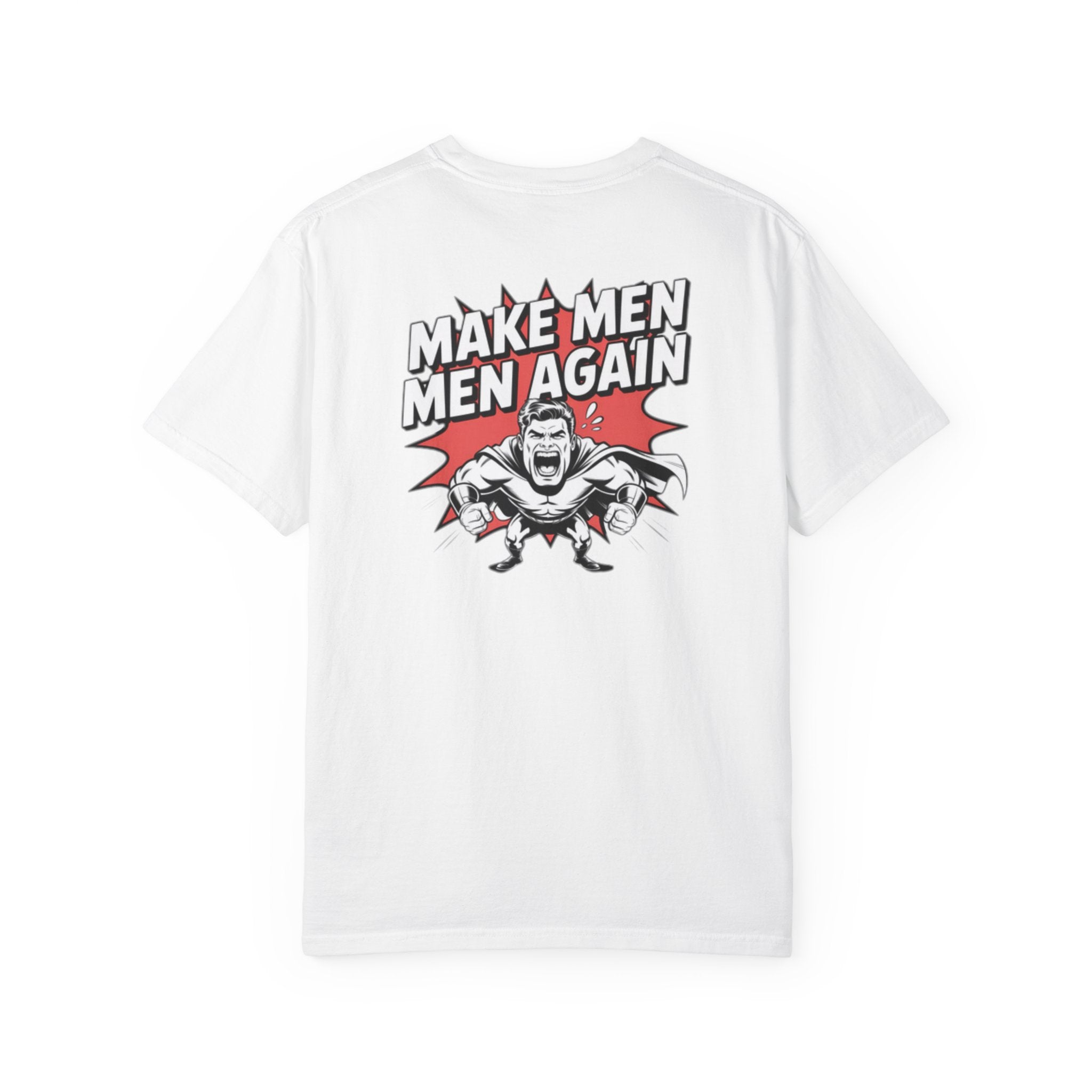 Make Men Men Again T-Shirt | Retro Comic Muscle Guy | Masculinity Graphic Tee