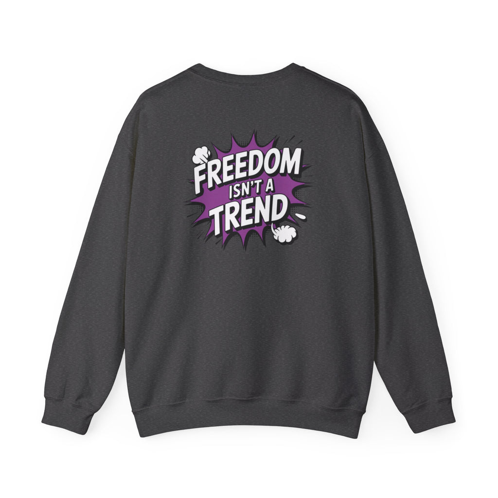 Freedom Isnt a Trend Sweatshirt | Retro Comic Back Print Crewneck | Conservative Free Speech Jumper | Anti-Woke Graphic Pullover