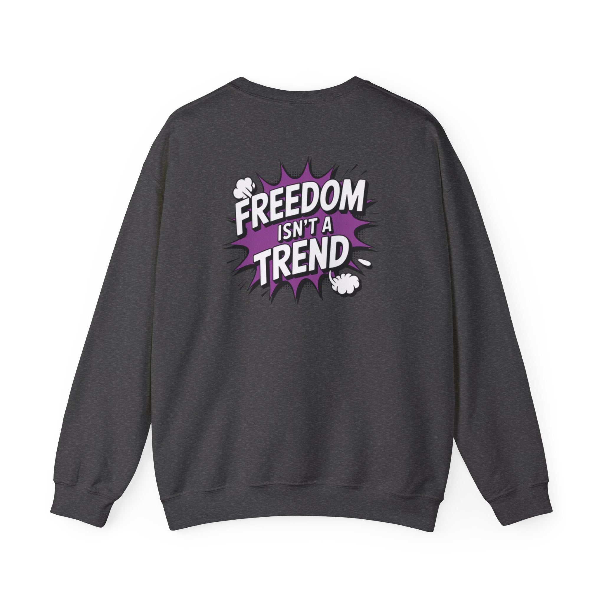 Freedom Isnt a Trend Sweatshirt | Retro Comic Back Print Crewneck | Conservative Free Speech Jumper | Anti-Woke Graphic Pullover