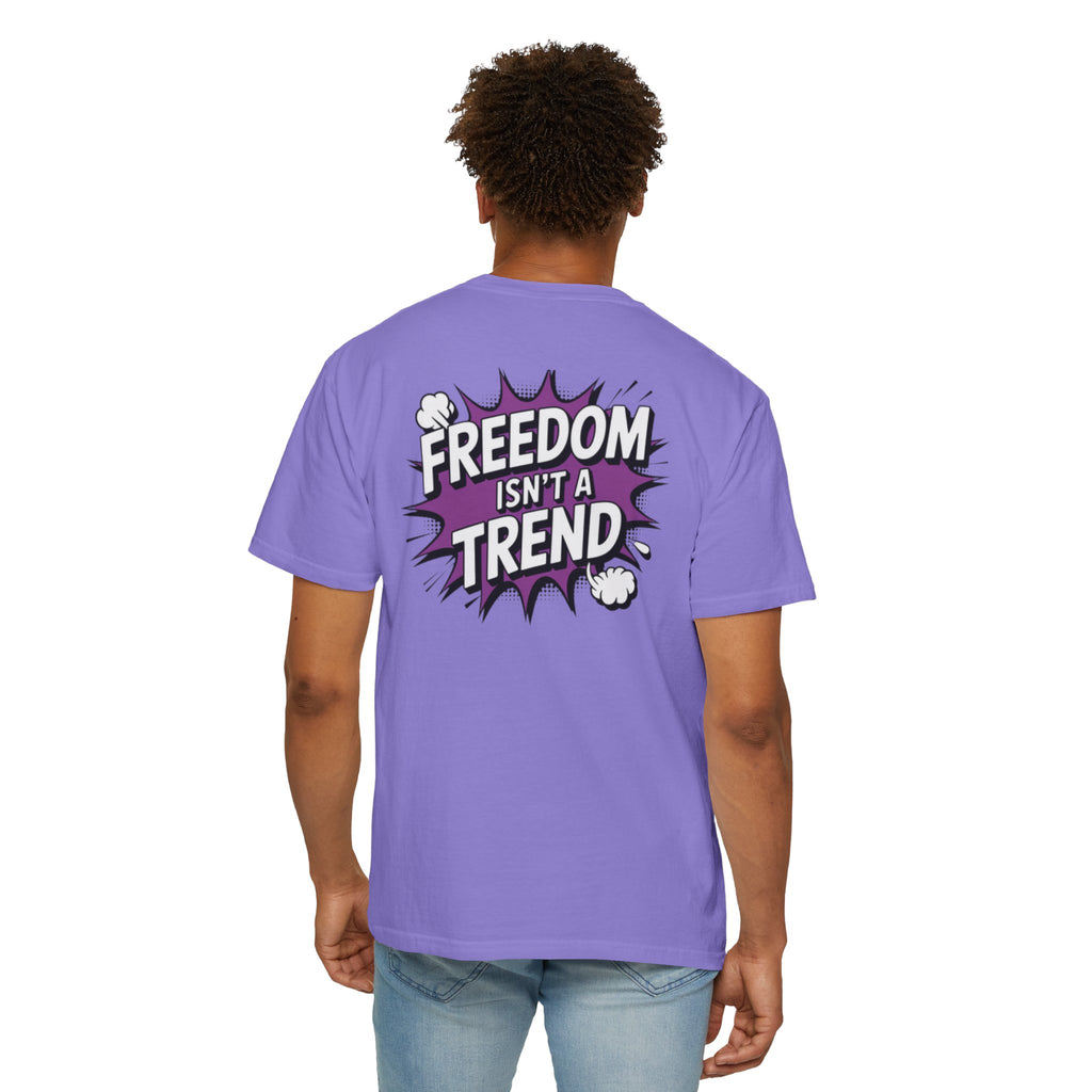 Freedom Isnt a Trend T-Shirt | Retro Comic Speech Bubble Tee | Conservative Freedom Shirt | Anti-Woke Graphic Top for Men & Women