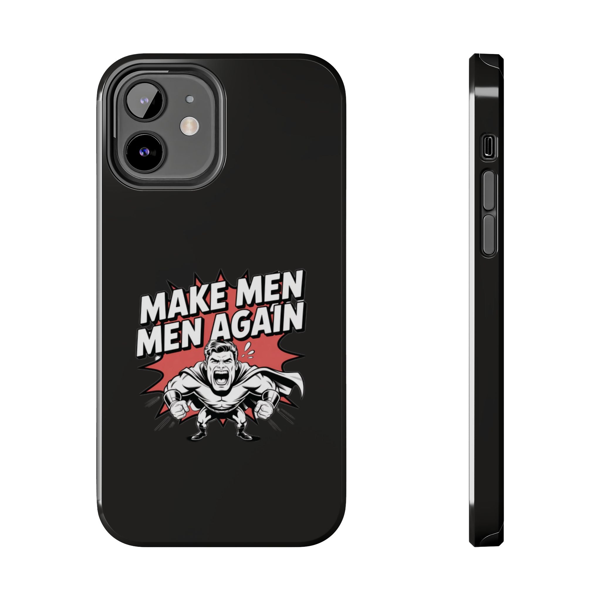 Make Men Men Again Case | Funny Conservative Retro Comic Muscle Guy Graphic | Pro Masculinity Anti-Woke Right Wing Phone Cover