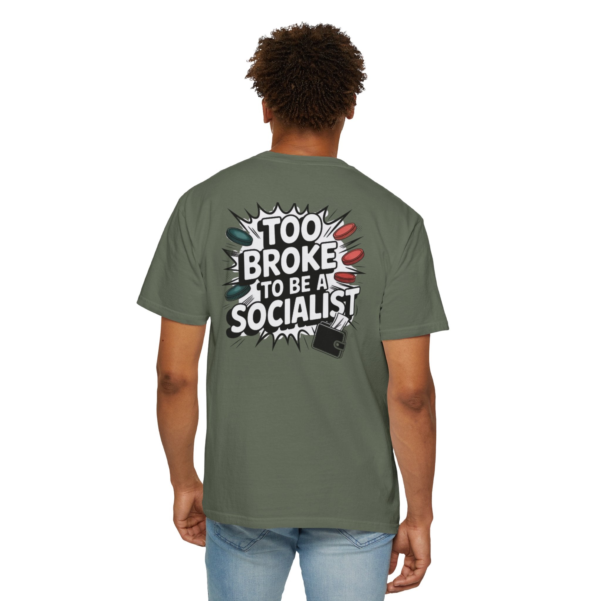 Too Broke to Be a Socialist T-Shirt | Retro Comic Graphic Tee