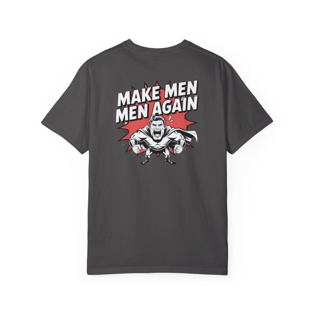Make Men Men Again T-Shirt | Retro Comic Muscle Guy | Masculinity Graphic Tee