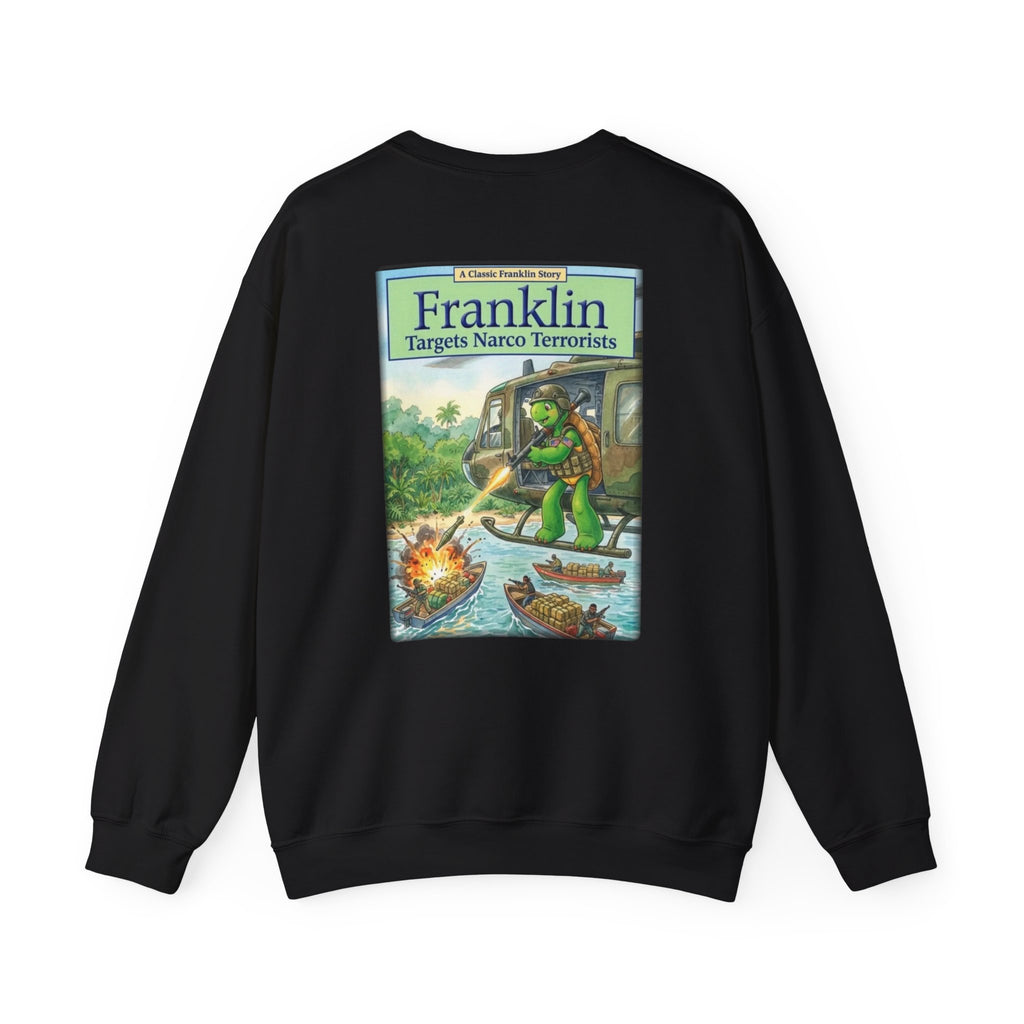 Franklin Targets Narco Terrorists Sweatshirt | Retro Storybook Turtle Crewneck