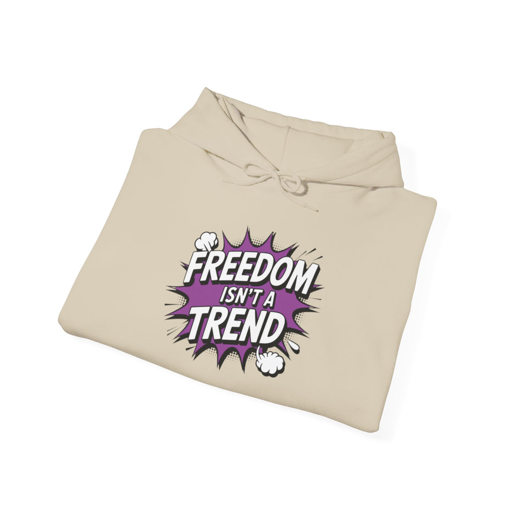 Freedom Isnt a Trend Hoodie | Retro Comic Front Print Pullover | Conservative Free Speech Streetwear | Anti-Woke Graphic Hooded Sweatshirt