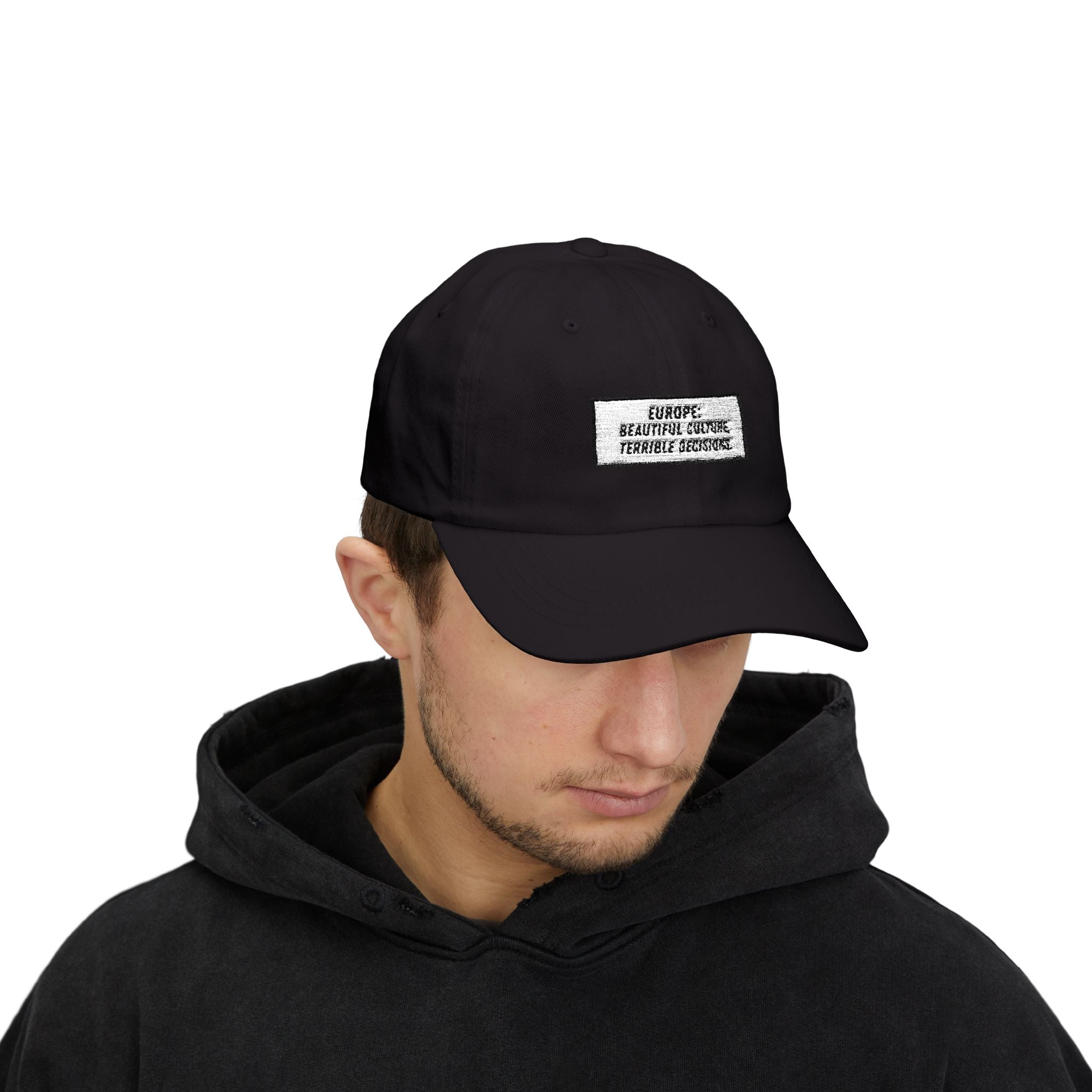 Europe Beautiful Culture Terrible Decisions Dad Hat | Anti-Woke Europe Political Satire Baseball Cap