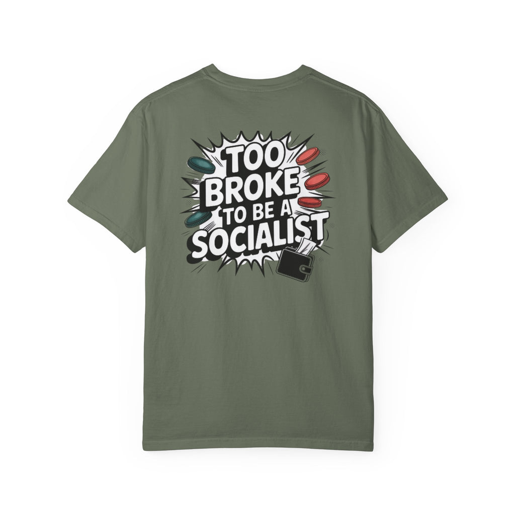 Too Broke to Be a Socialist T-Shirt | Retro Comic Graphic Tee