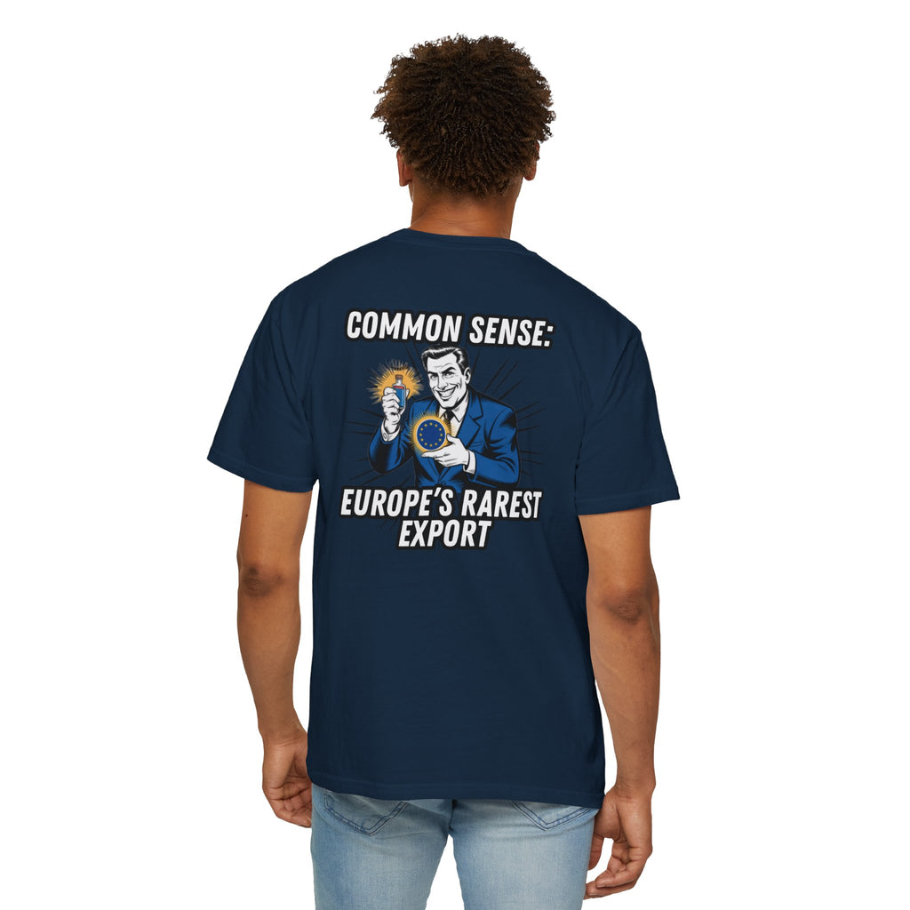 Common Sense Europe s Rarest Export T-shirt | Retro Political Satire Tee