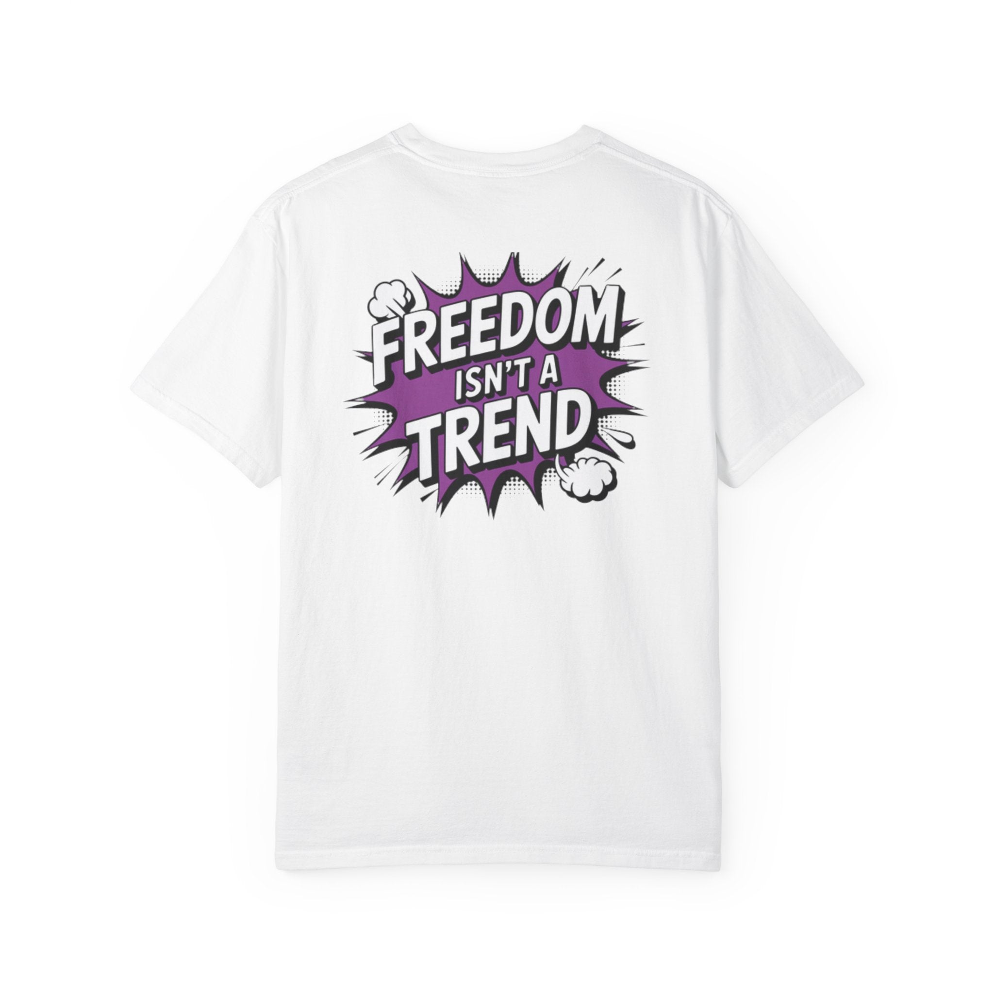 Freedom Isnt a Trend T-Shirt | Retro Comic Speech Bubble Tee | Conservative Freedom Shirt | Anti-Woke Graphic Top for Men & Women