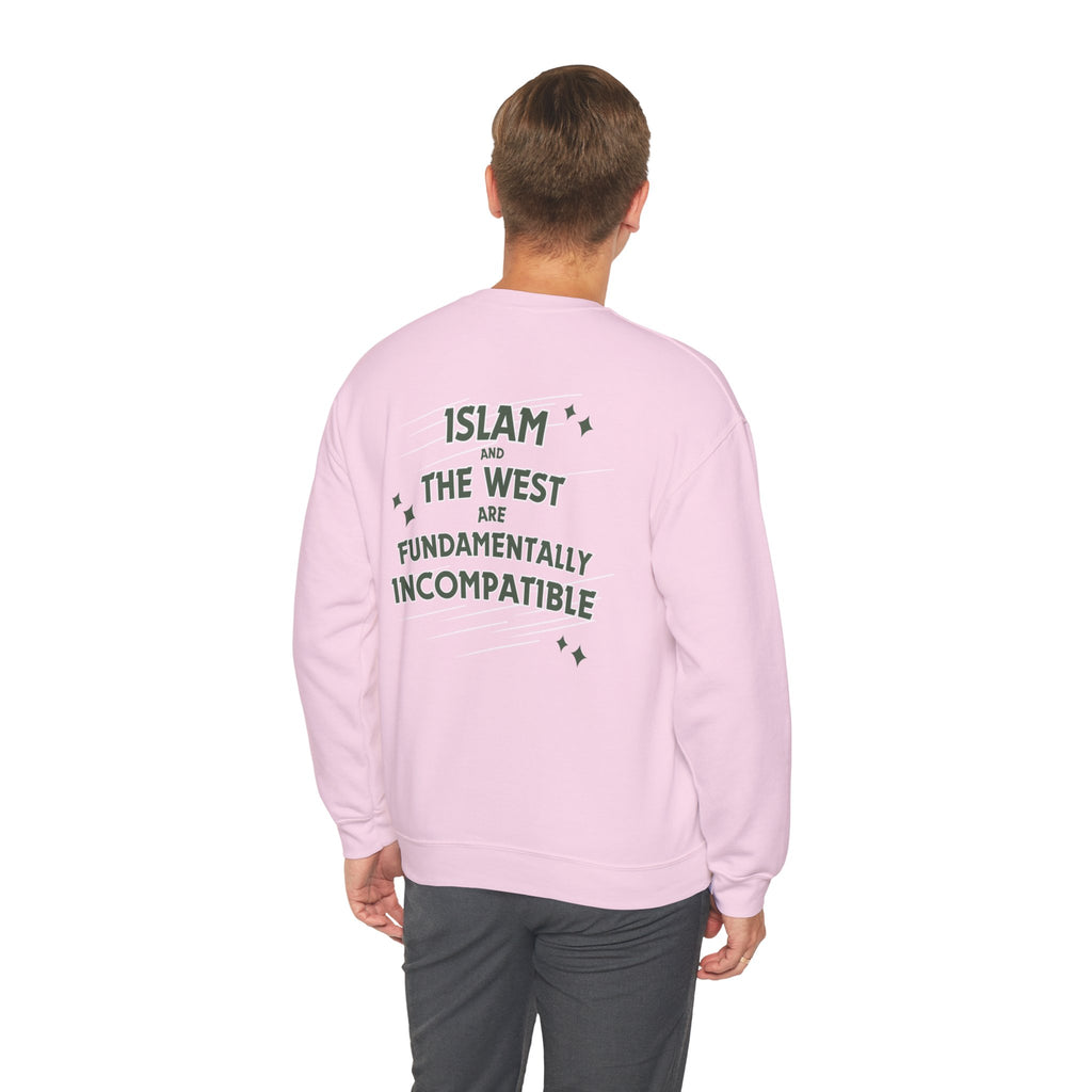 Islam and the West Are Fundamentally Incompatible Sweatshirt | Unisex Statement Crewneck | Minimal Graphic Pullover