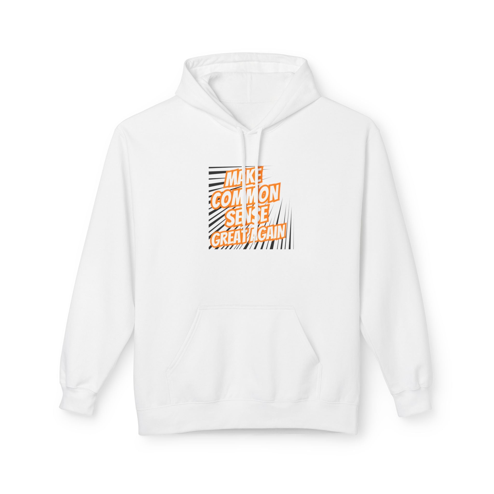 Make Common Sense Great Again Hoodie | Retro Text Stripes | Unisex Fleece Pullover