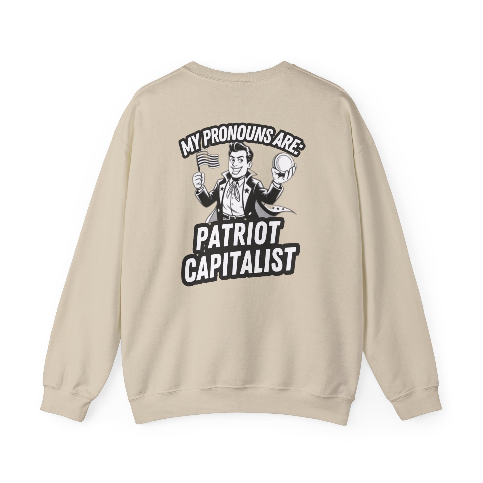 My Pronouns Are Patriot Capitalist Sweatshirt | Vintage Back Graphic Crewneck
