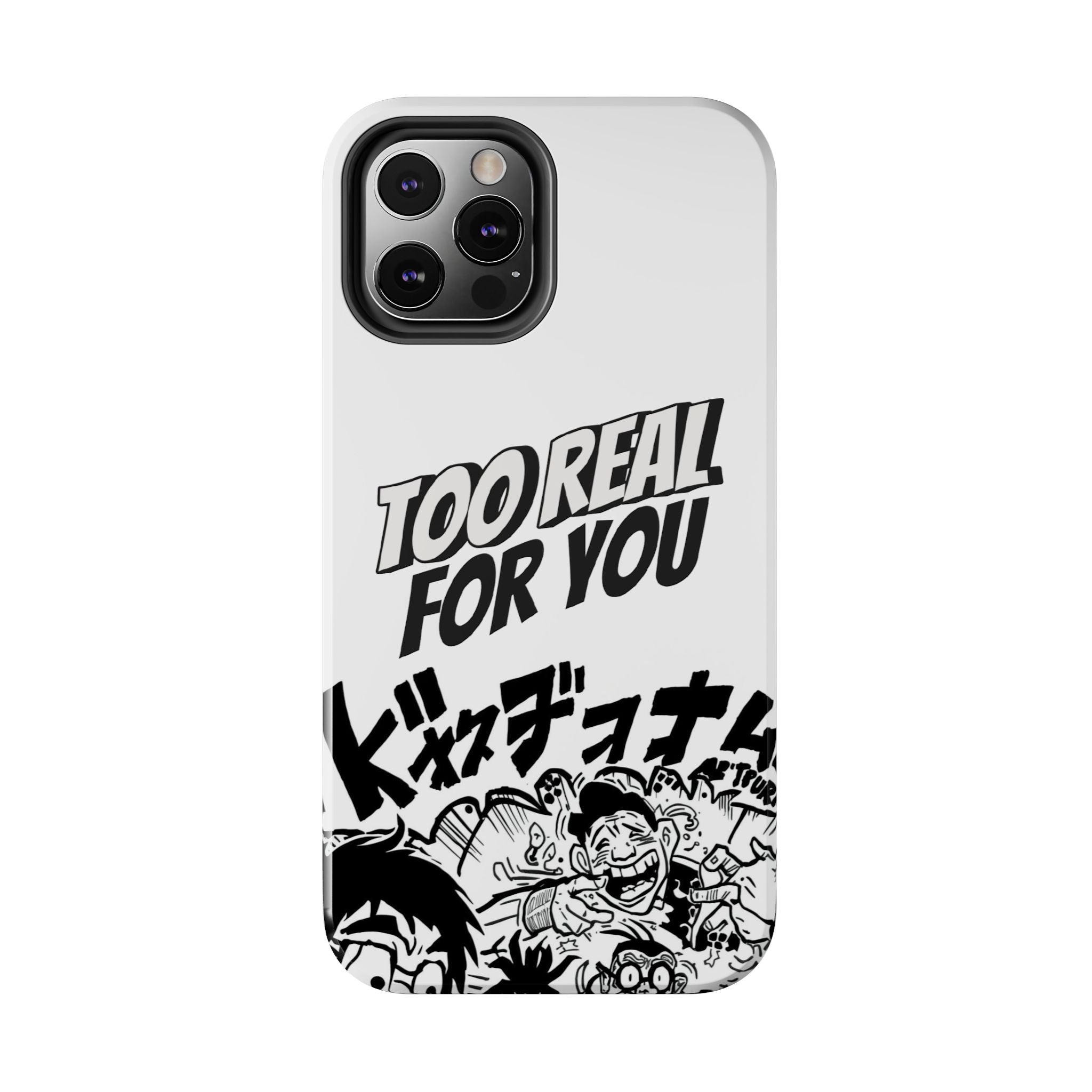 Too Real For You graphic phone case | Manga comic black white iPhone case