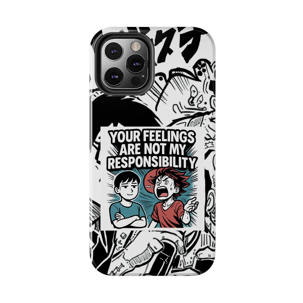 Your Feelings Are Not My Responsibility Phone Case | Funny Conservative Manga Comic iPhone & Samsung Cover