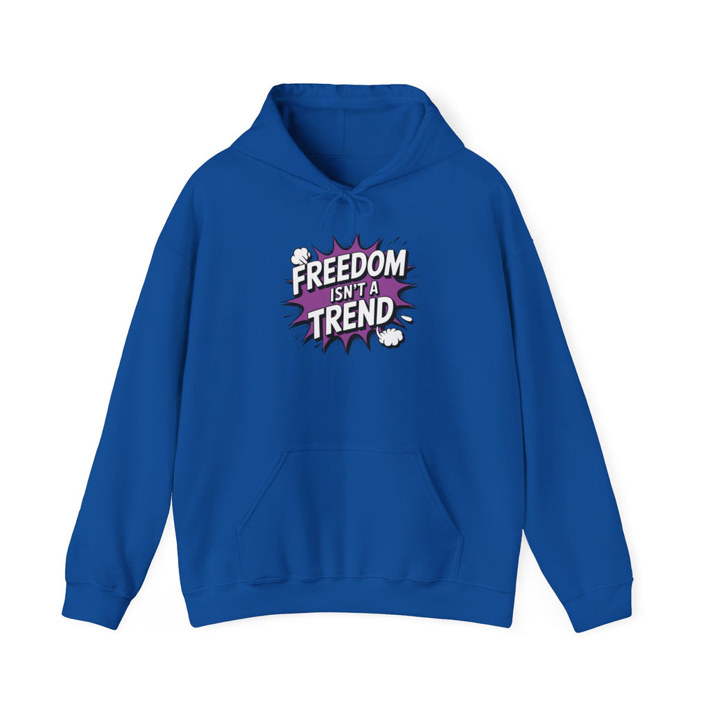 Freedom Isnt a Trend Hoodie | Retro Comic Front Print Pullover | Conservative Free Speech Streetwear | Anti-Woke Graphic Hooded Sweatshirt