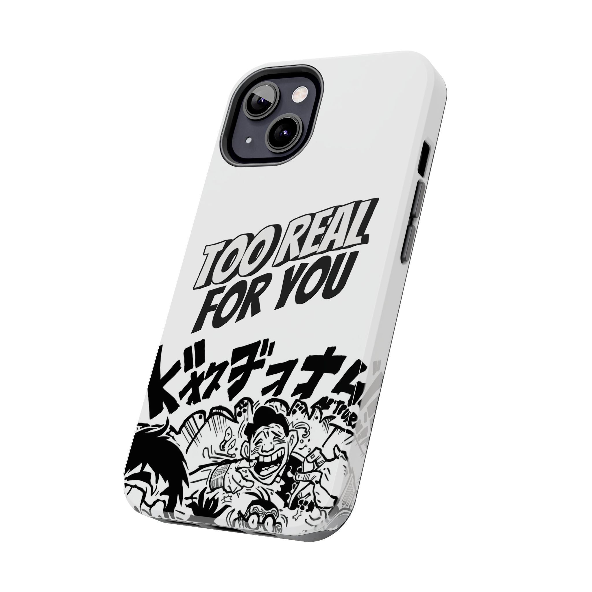 Too Real For You graphic phone case | Manga comic black white iPhone case