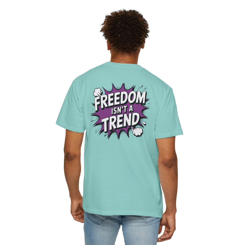 Freedom Isnt a Trend T-Shirt | Retro Comic Speech Bubble Tee | Conservative Freedom Shirt | Anti-Woke Graphic Top for Men & Women
