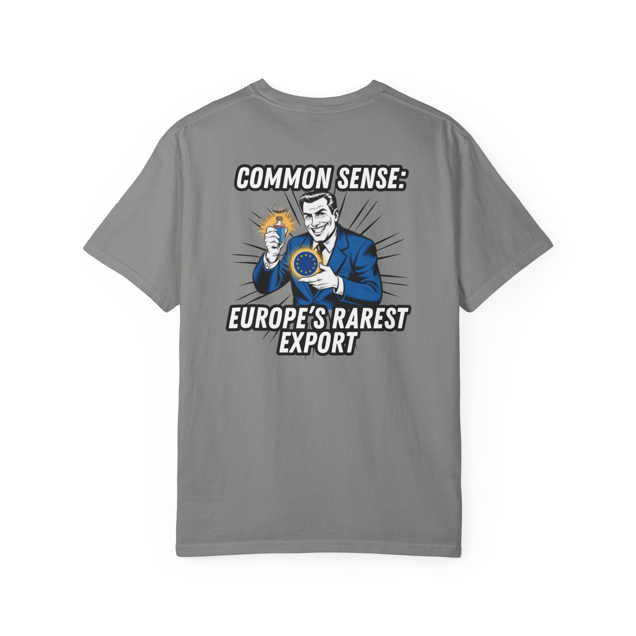 Common Sense Europe s Rarest Export T-shirt | Retro Political Satire Tee